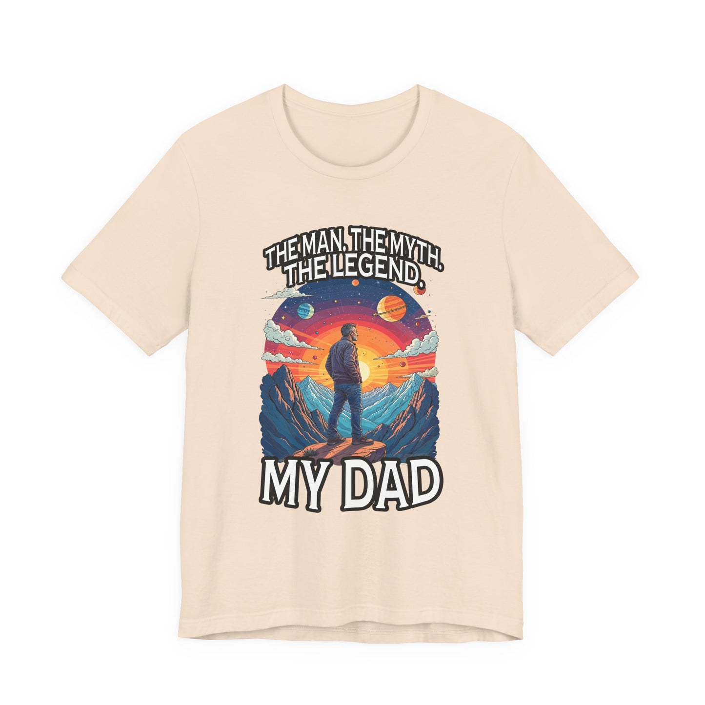 Honor the legendary dad - The Man The Myth The Legend My Dad Tshirt Majestic Mountain Nature Tribute Design