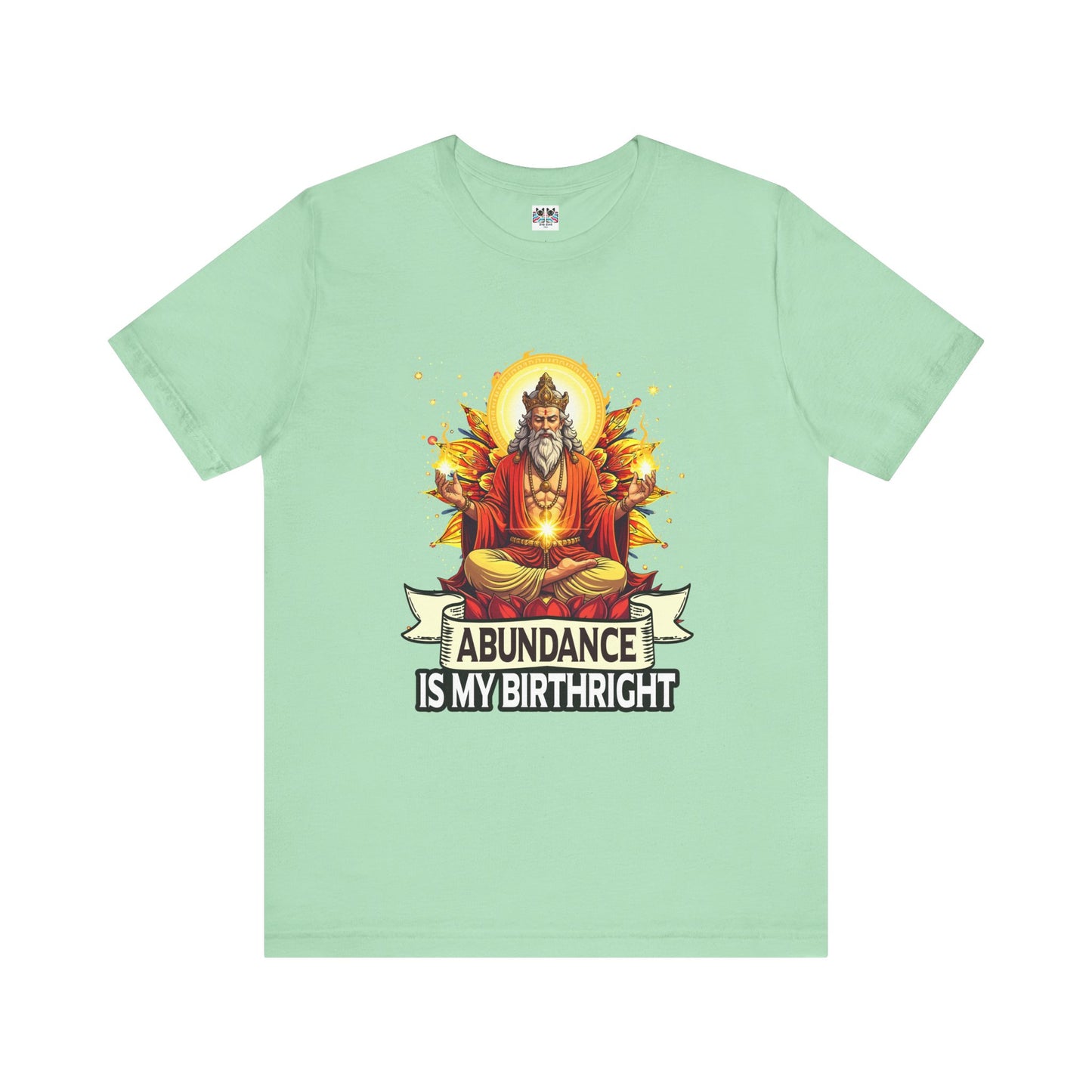 Abundance Is My Birthright Spiritual Manifestation Gold Energy T-Shirt