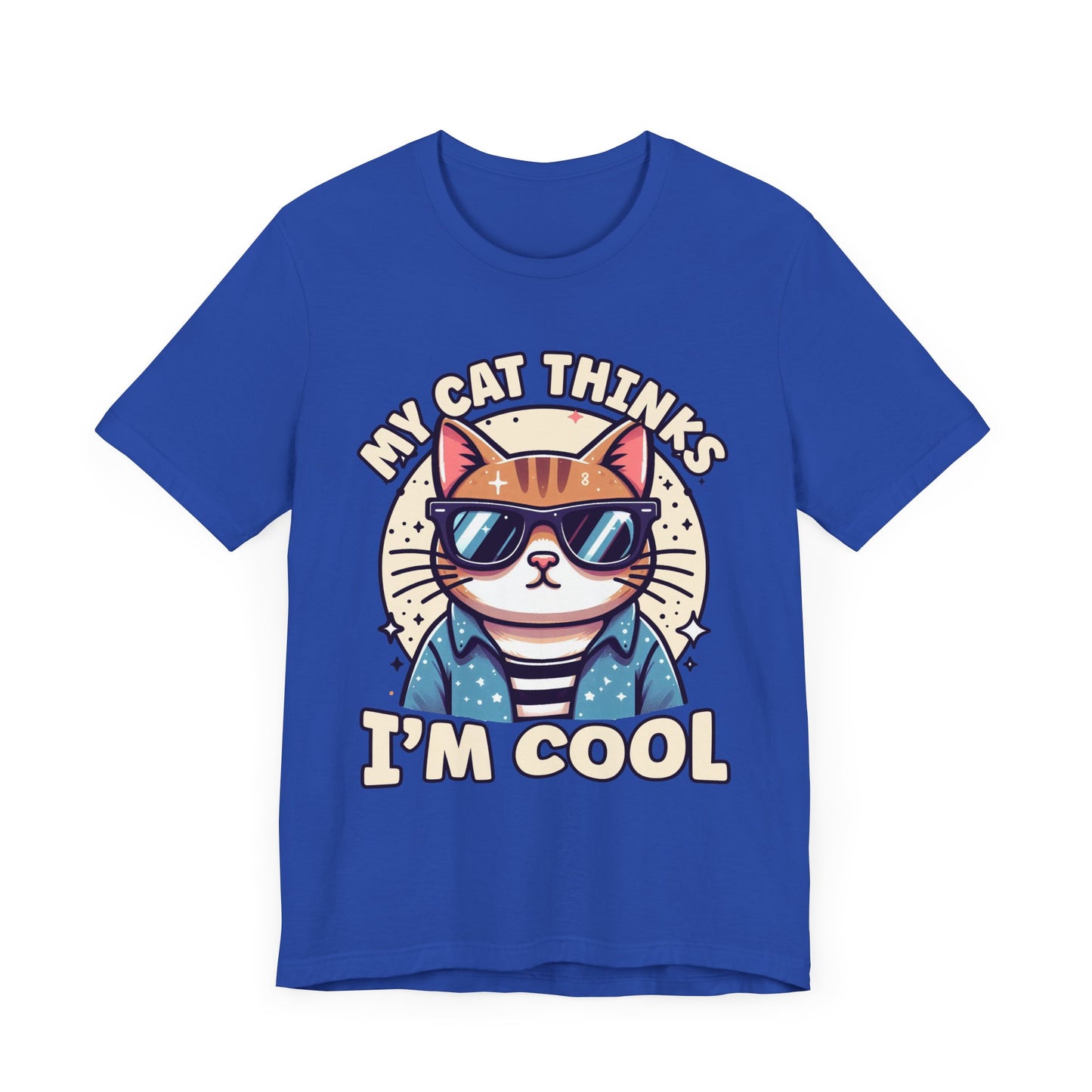 My Cat Thinks I'm Cool | Serious Cat with Sunglasses Graphic T-Shirt
