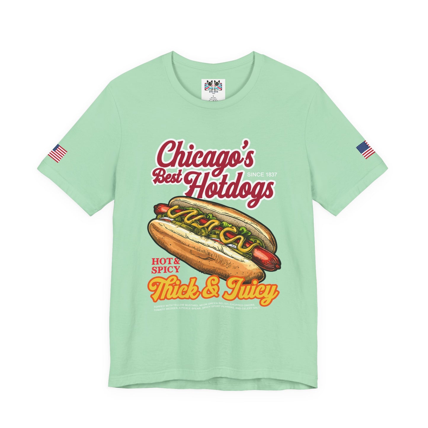 Chicago Best Hotdogs T-Shirt - Hot Dog Thick Juicy Since 1837 Food Humor Tee