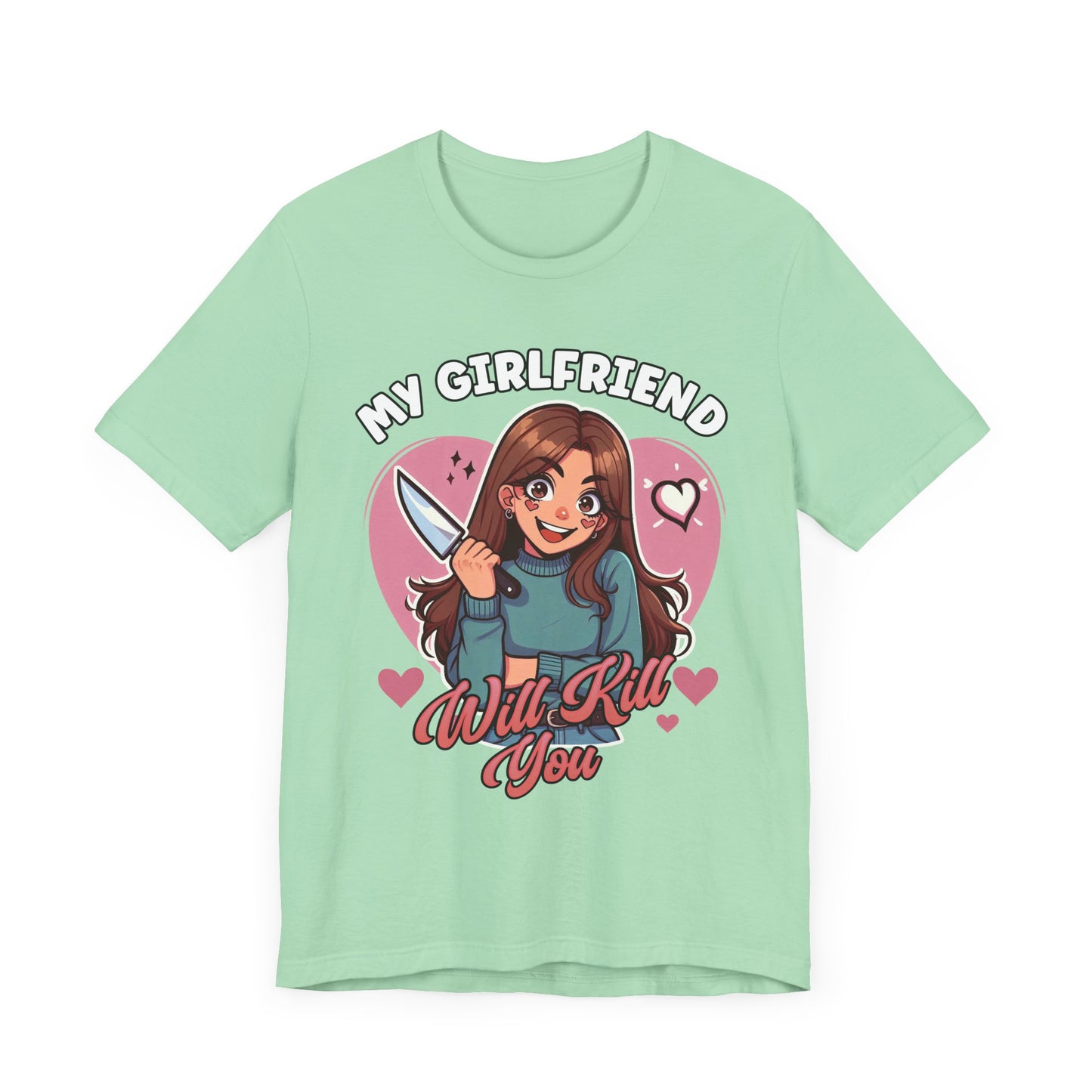 My Girlfriend Will Kill You Shirt, Protective Boyfriend Tee, Funny Relationship T Shirt, Jealousy Humor Graphic, Bold Love Statement Top