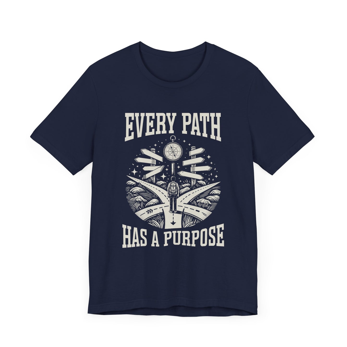 Lost in the Right Direction Every Path Has a Purpose | Intersection Journey Graphic T-Shirt