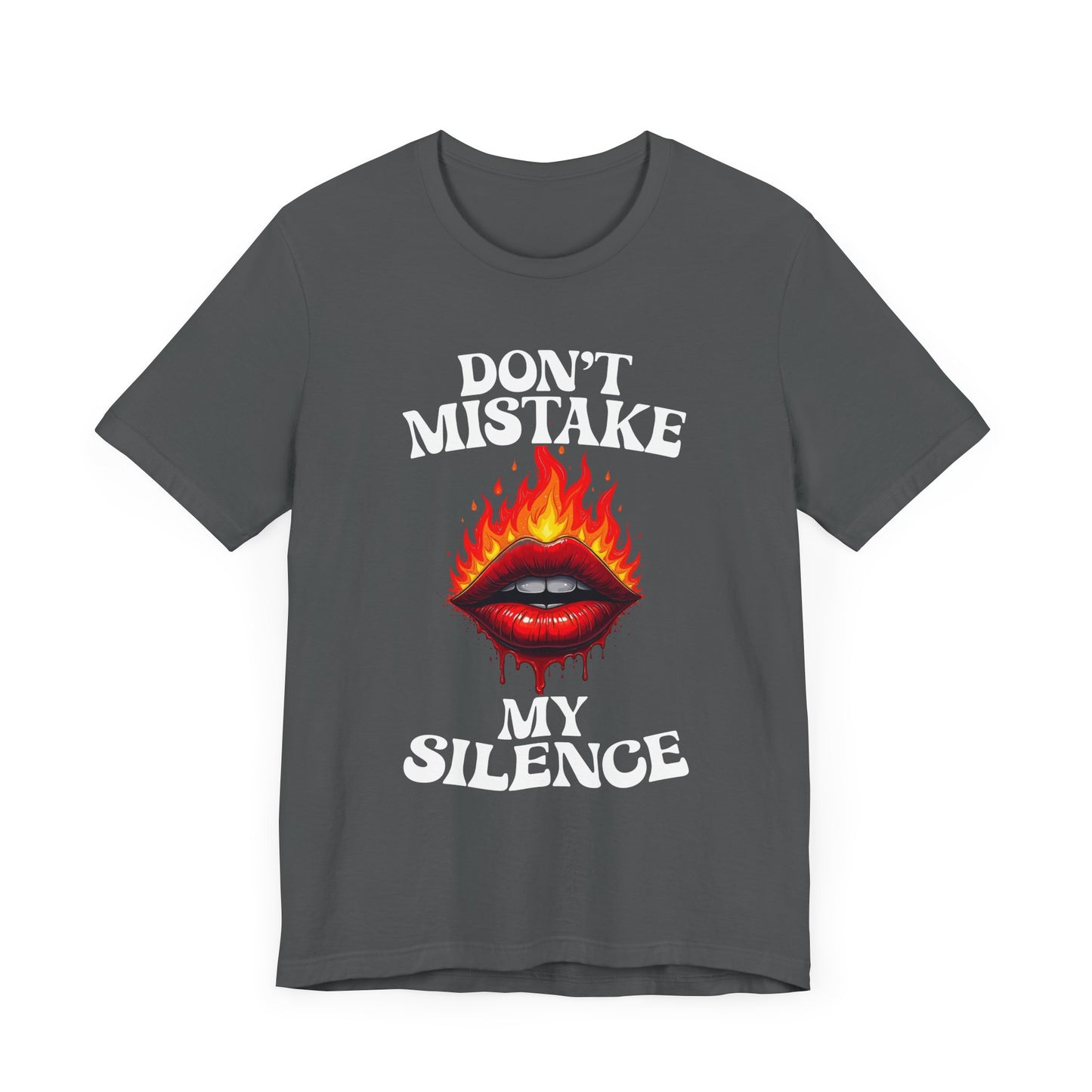 Don’t Mistake My Silence – Burning & Bleeding Lips Graphic T-Shirt