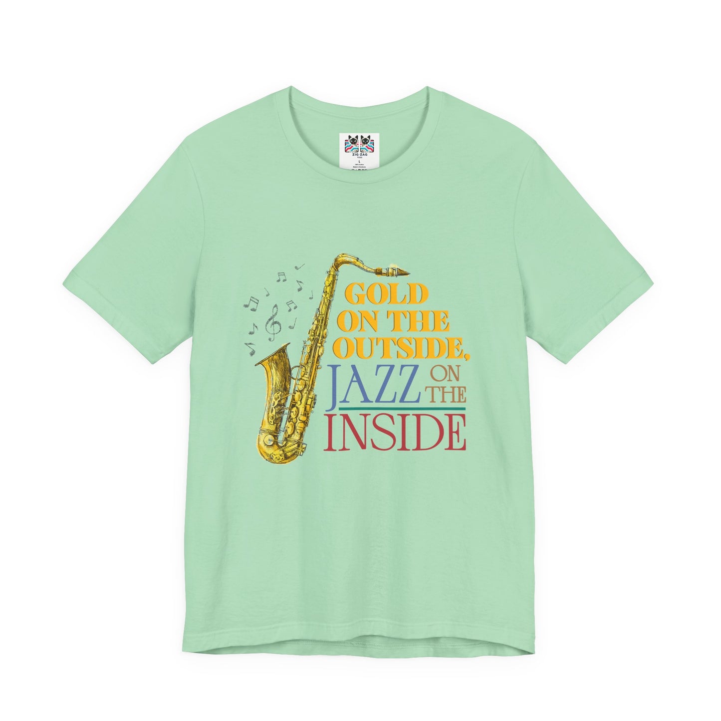 Gold on the Outside Jazz on the Inside Saxophone T-Shirt