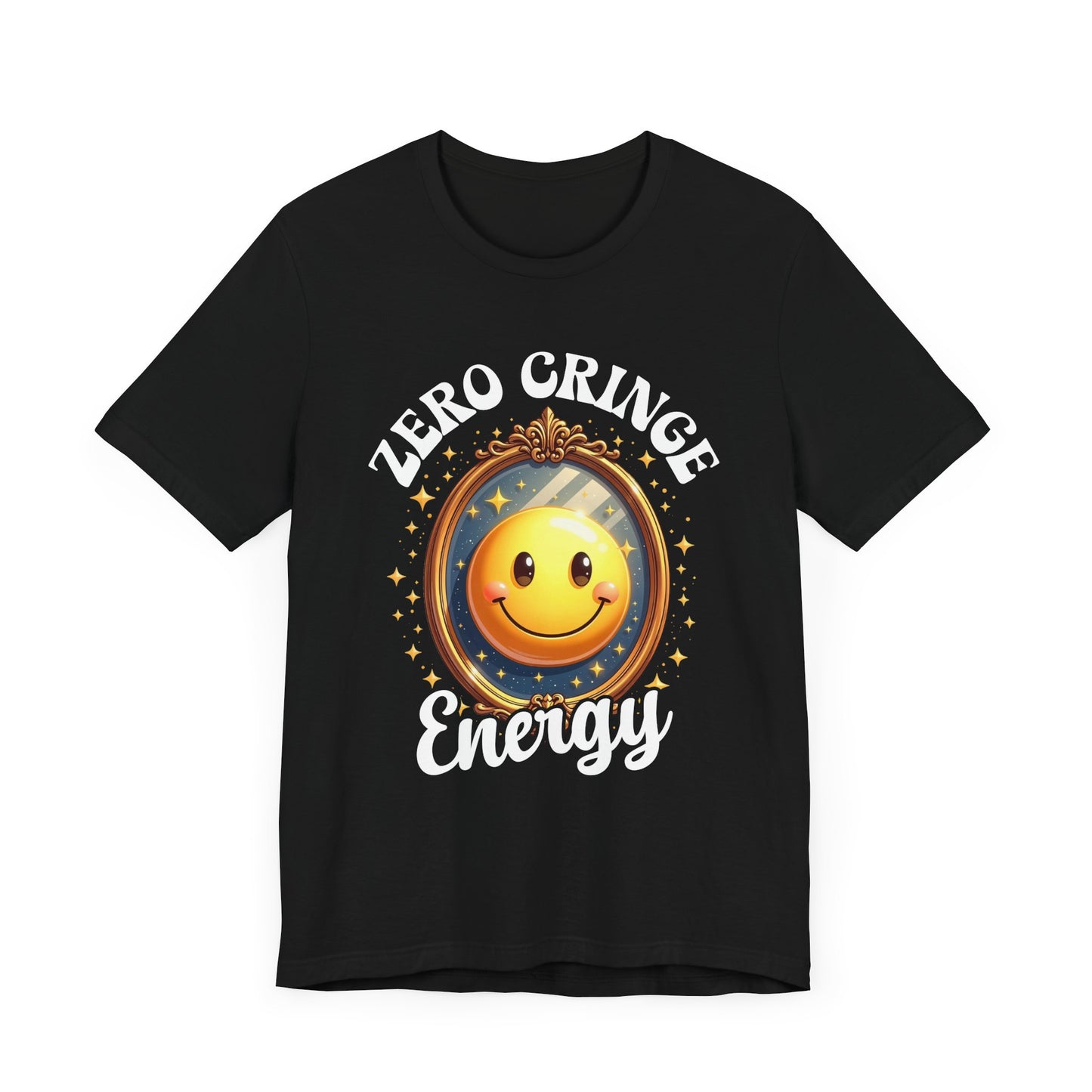 Zero Cringe Energy – Large Mirror with Happy Smiley Graphic T-Shirt