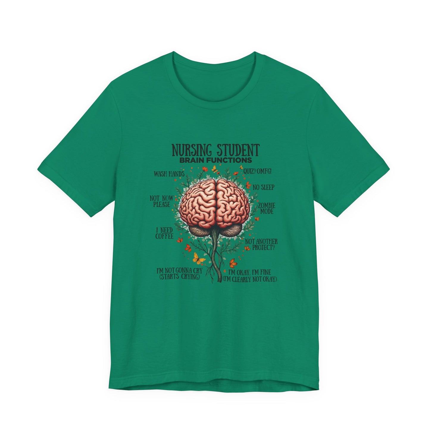 Nursing Student Brain Functions TShirt Coffee No Sleep Zombie Mode