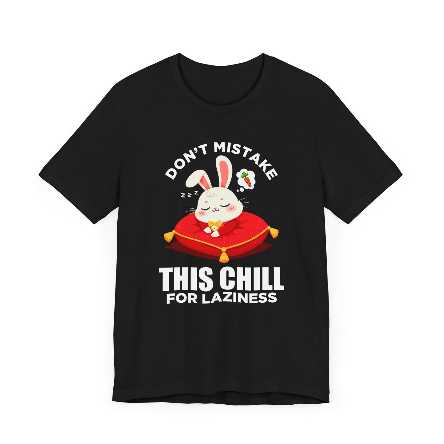Don’t Mistake This Chill for Laziness Tee, Rabbit Energy Saving Mode Shirt, Funny Bunny Mood Graphic Tee, Soft Sass Gift