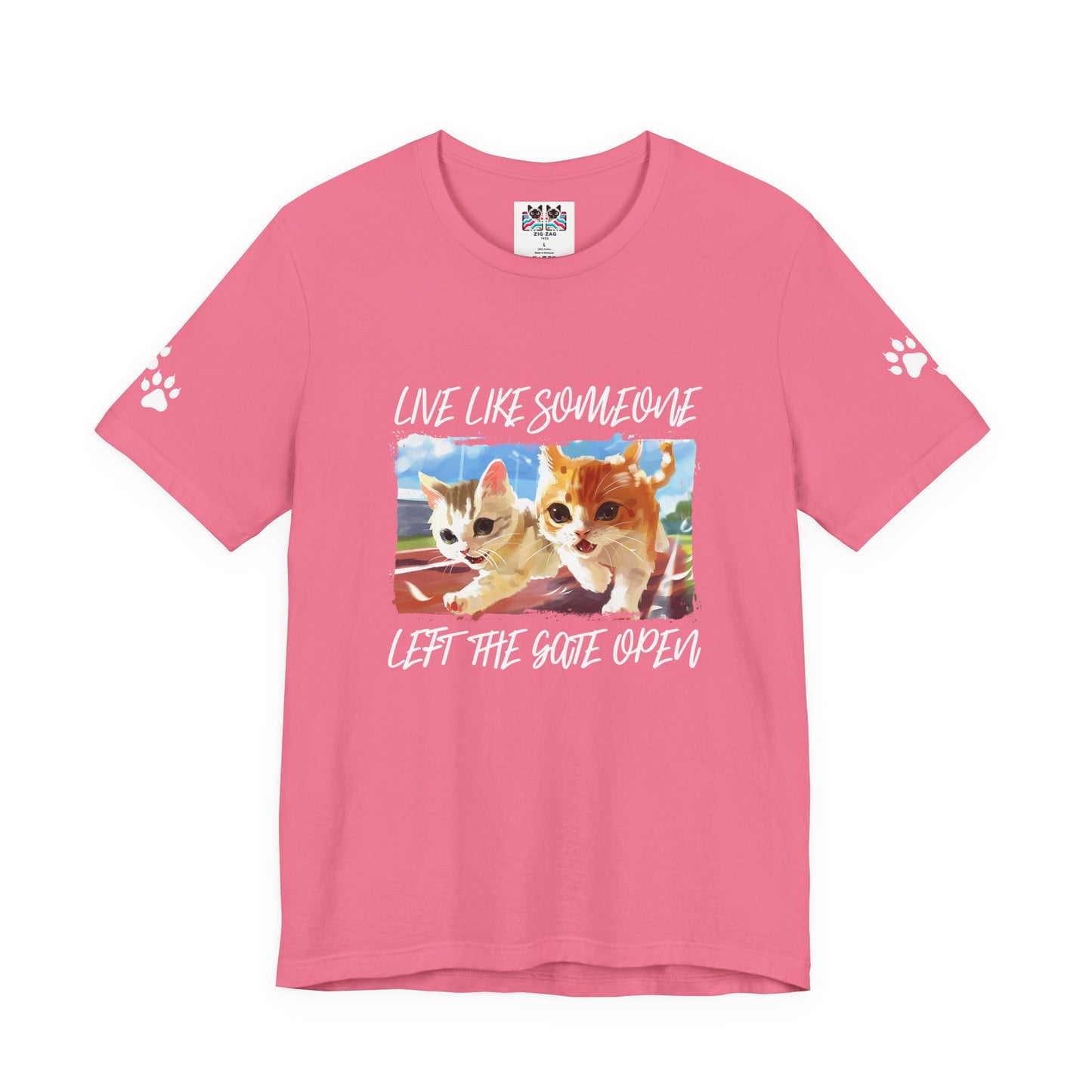 Live Like Someone Left the Gate Open T-Shirt – Running Kittens Freedom Adventure Quote Graphic Tee