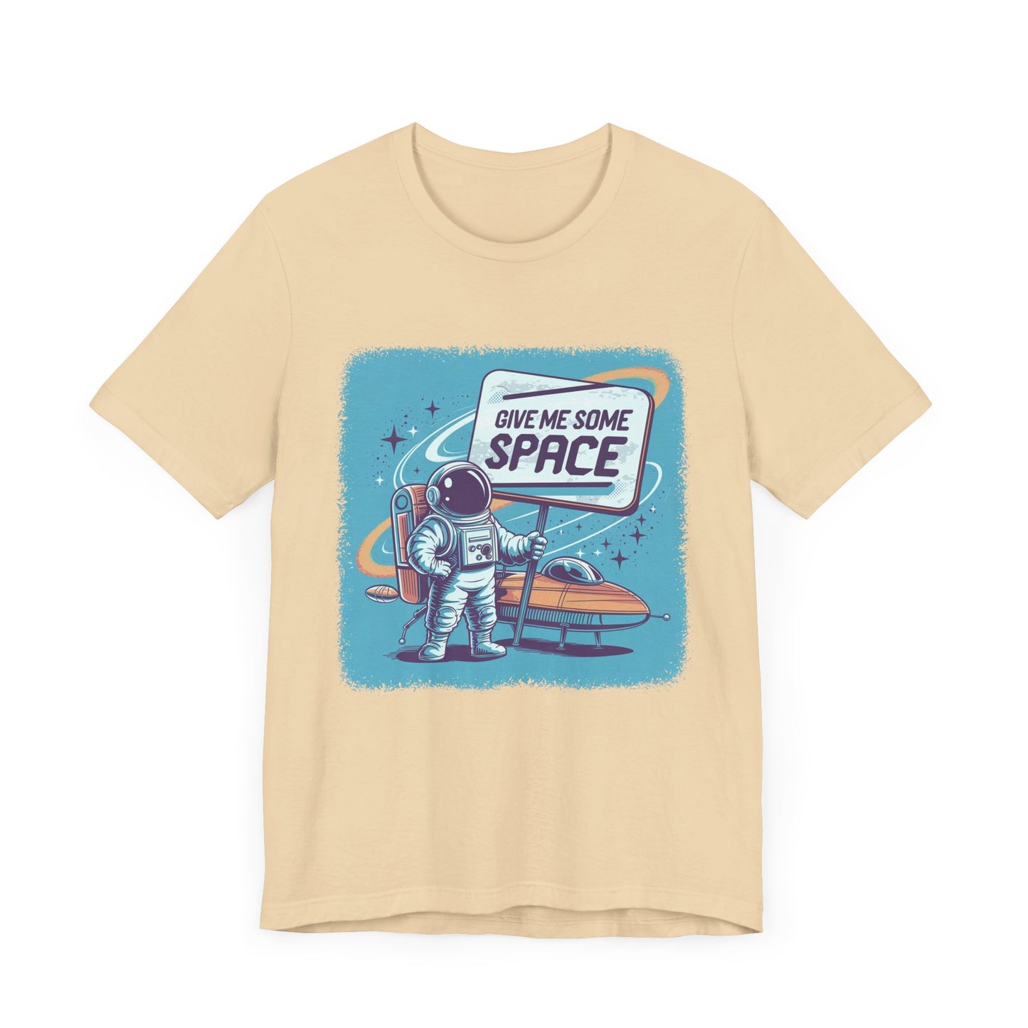 Give Me Some Space Funny Astronaut Sign T-Shirt