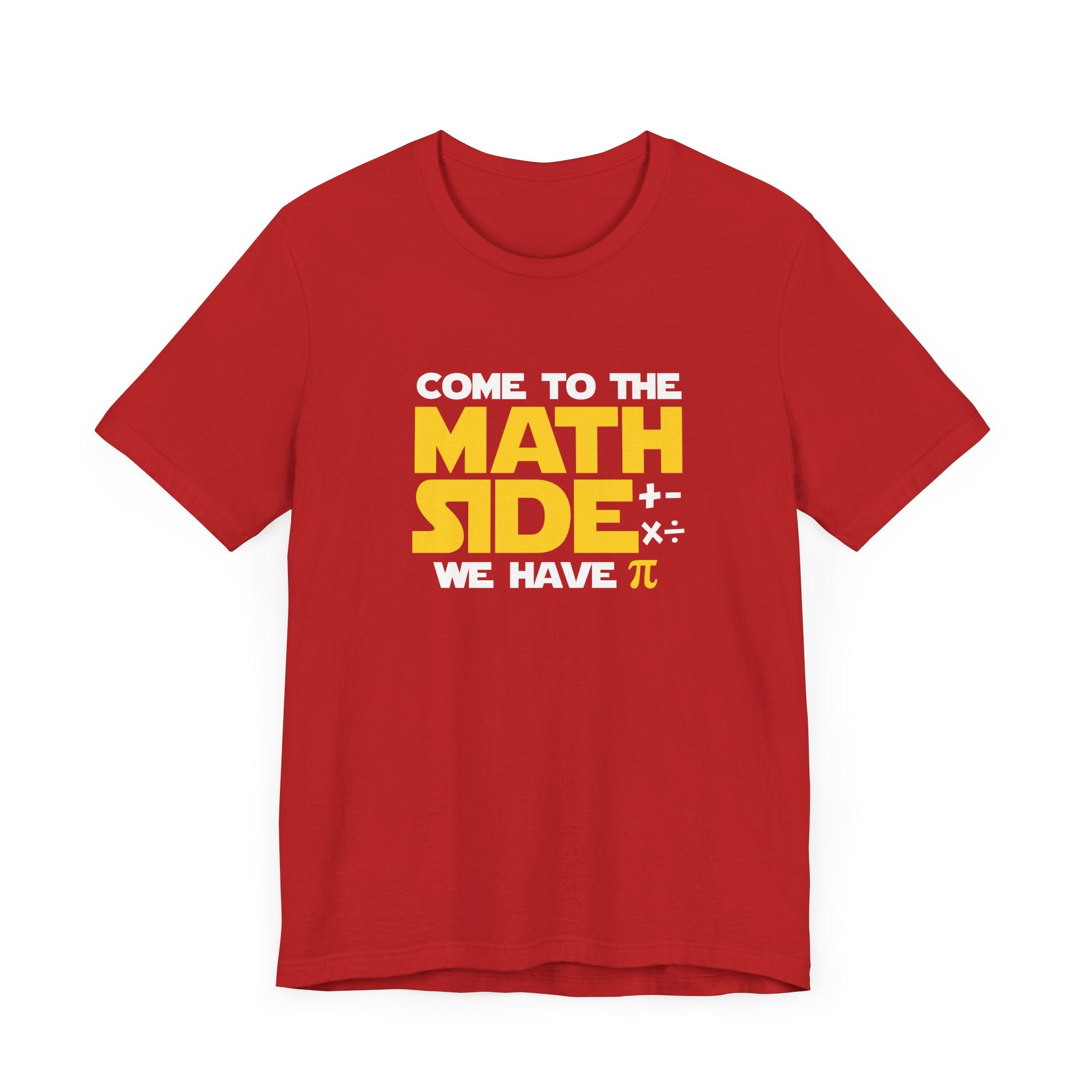 Funny Math Pun T-Shirt – Come to the Math Side with Pi