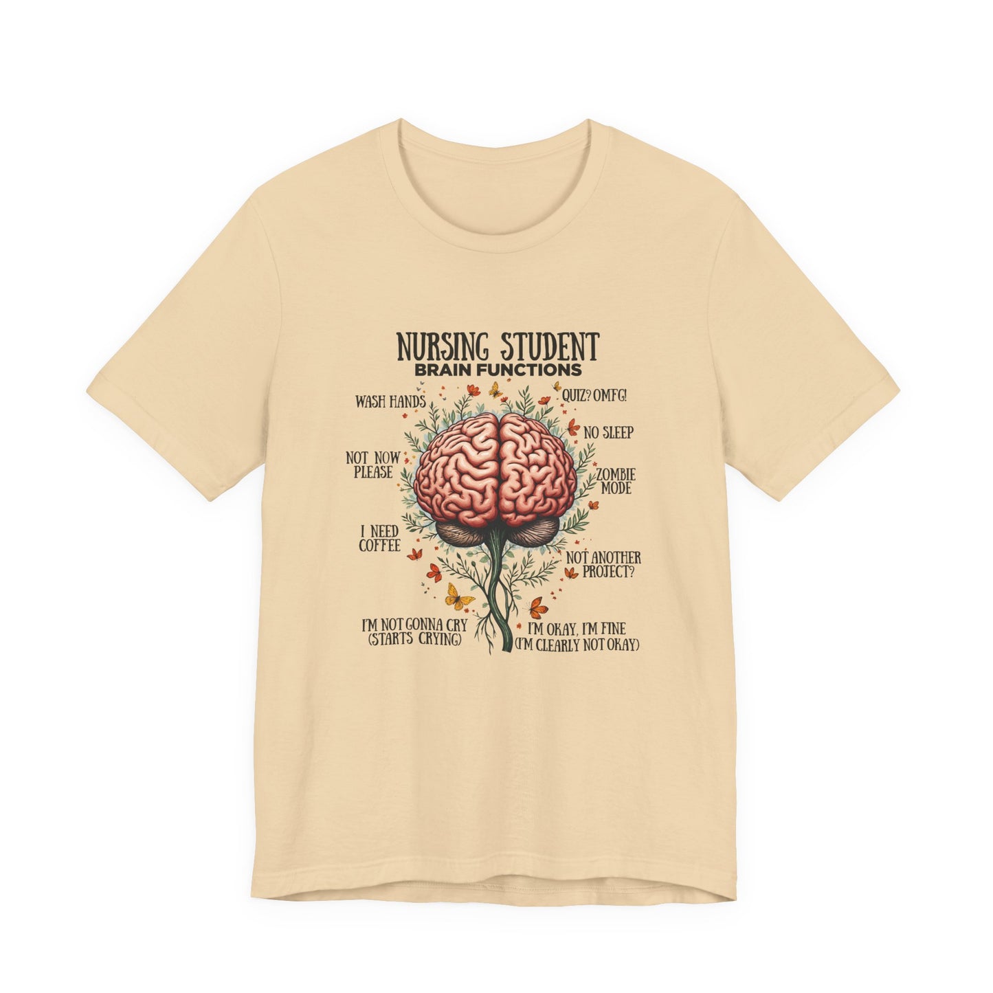 Nursing Student Brain Functions TShirt Coffee No Sleep Zombie Mode