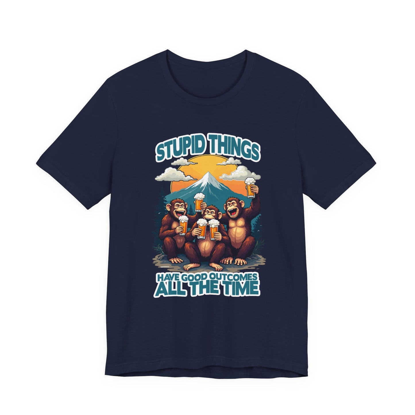 Stupid Things Have Good Outcomes Tshirt – Three Monkeys Cheers with Beer Mugs & Mountain Scene