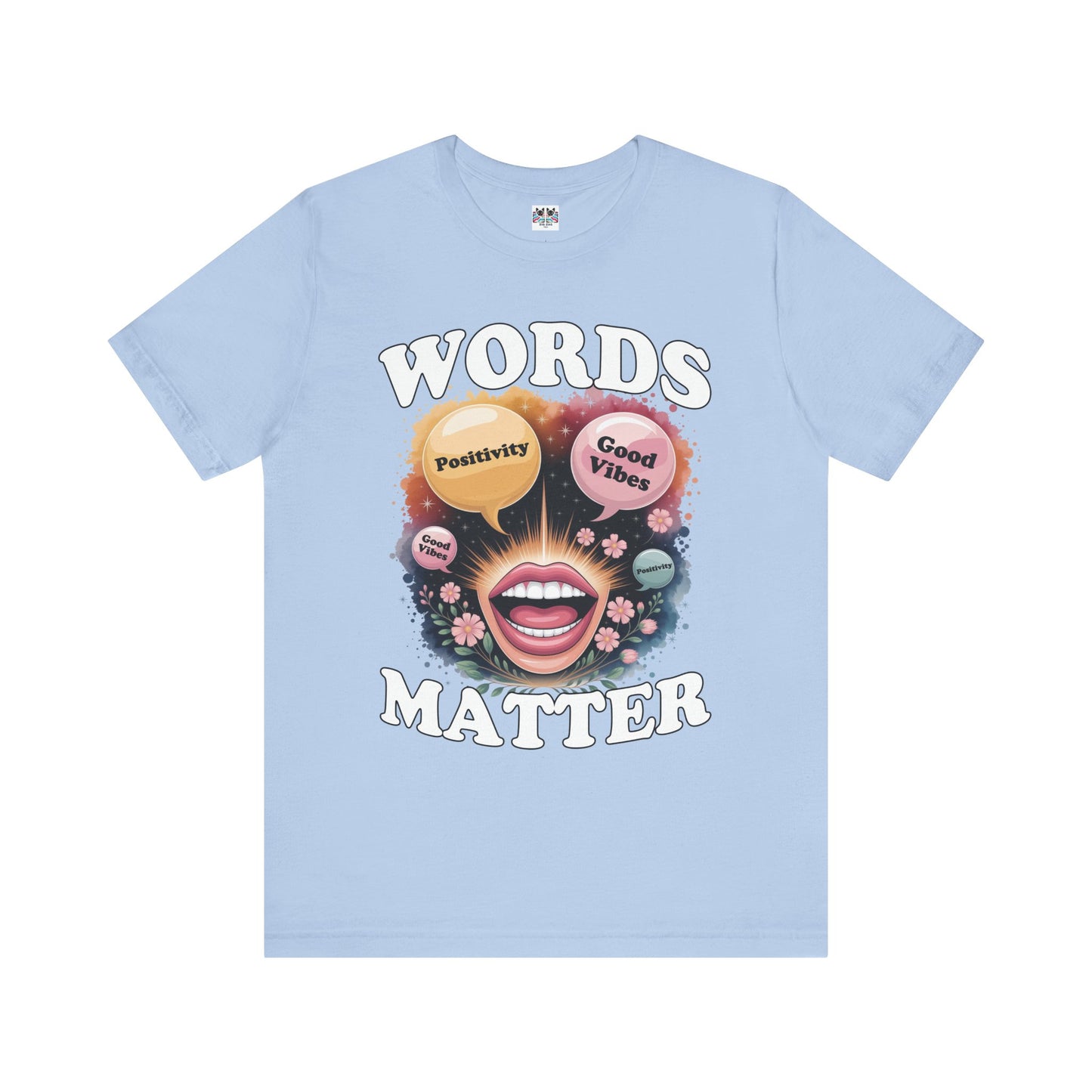 Words Matter Positive Energy T-Shirt