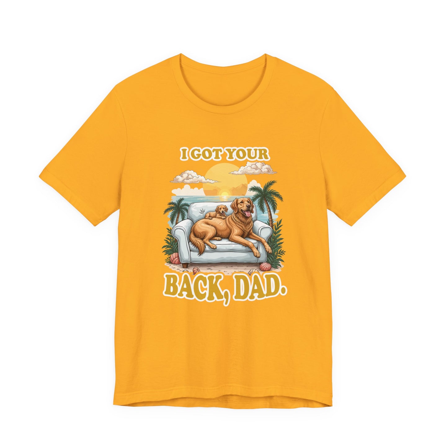 I Got Your Back Dad Tshirt Golden Retriever Father and Puppy on Couch Beach Sunset