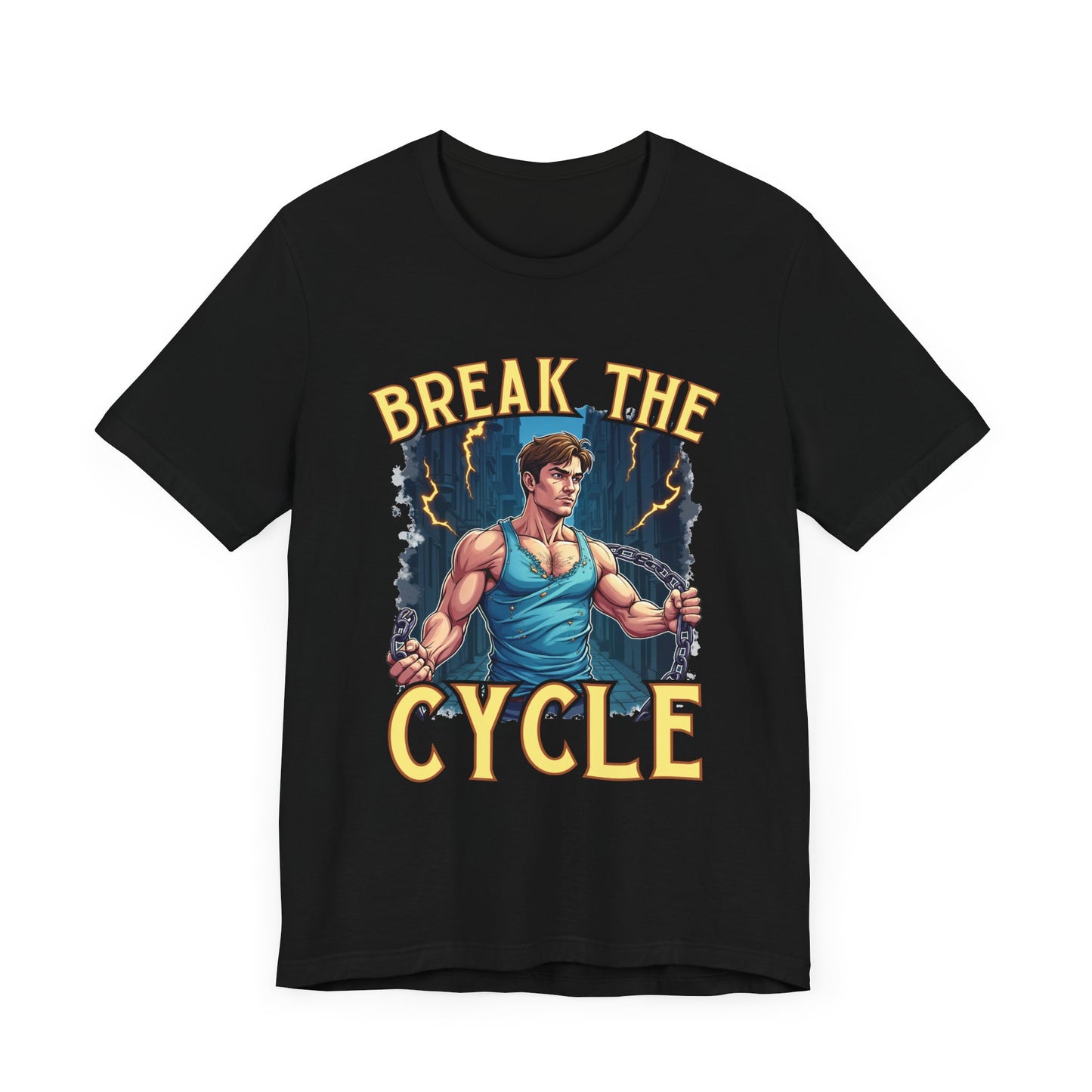Break the Cycle – Strong Men Unleash your inner strength and determination Graphic T-Shirt