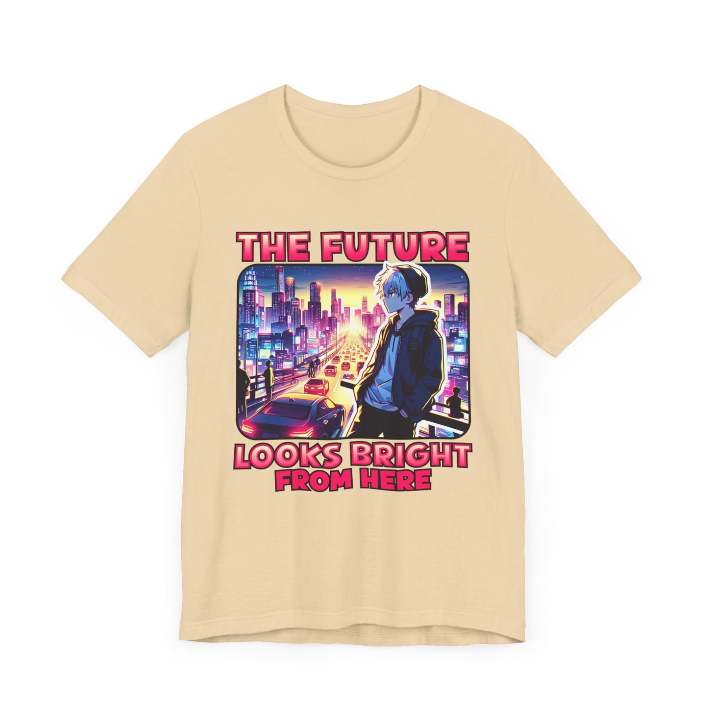 The Future Looks Bright From Here | Optimistic & Motivational T-Shirt