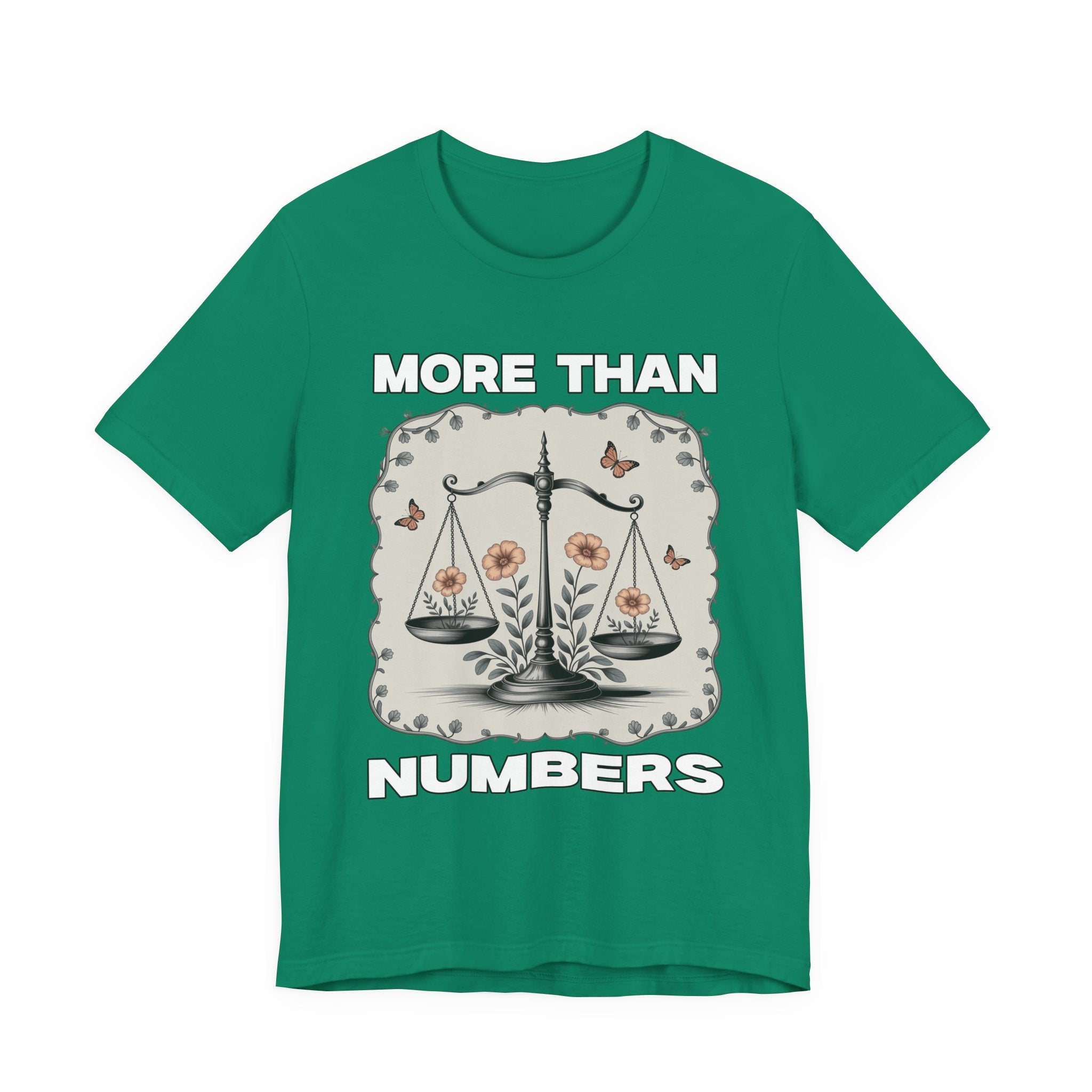 More Than Numbers - No Scale Can Measure Your Worth T-Shirt