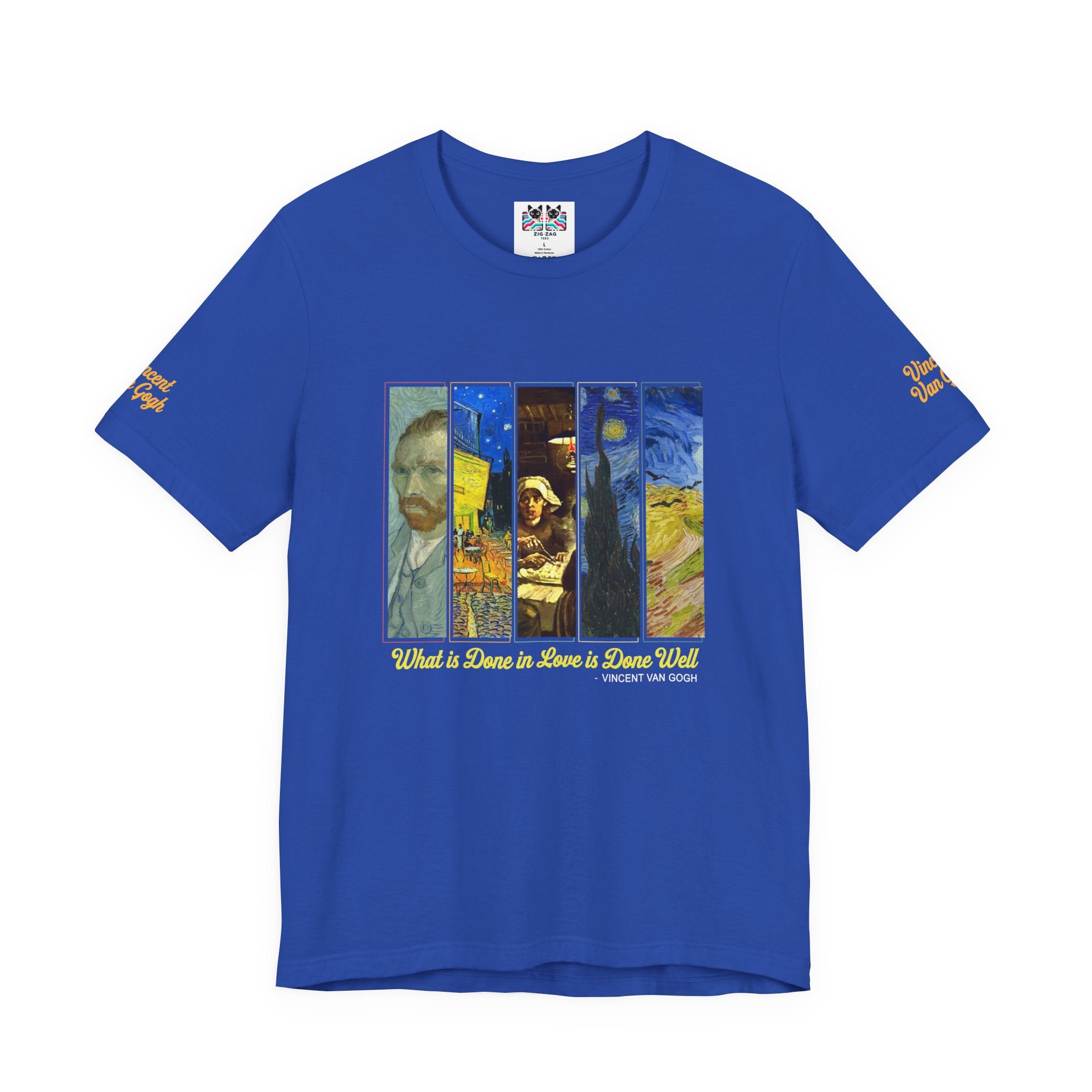 What Is Done in Love Is Done Well T-Shirt – Vincent Van Gogh Quote Art Collage Graphic Tee