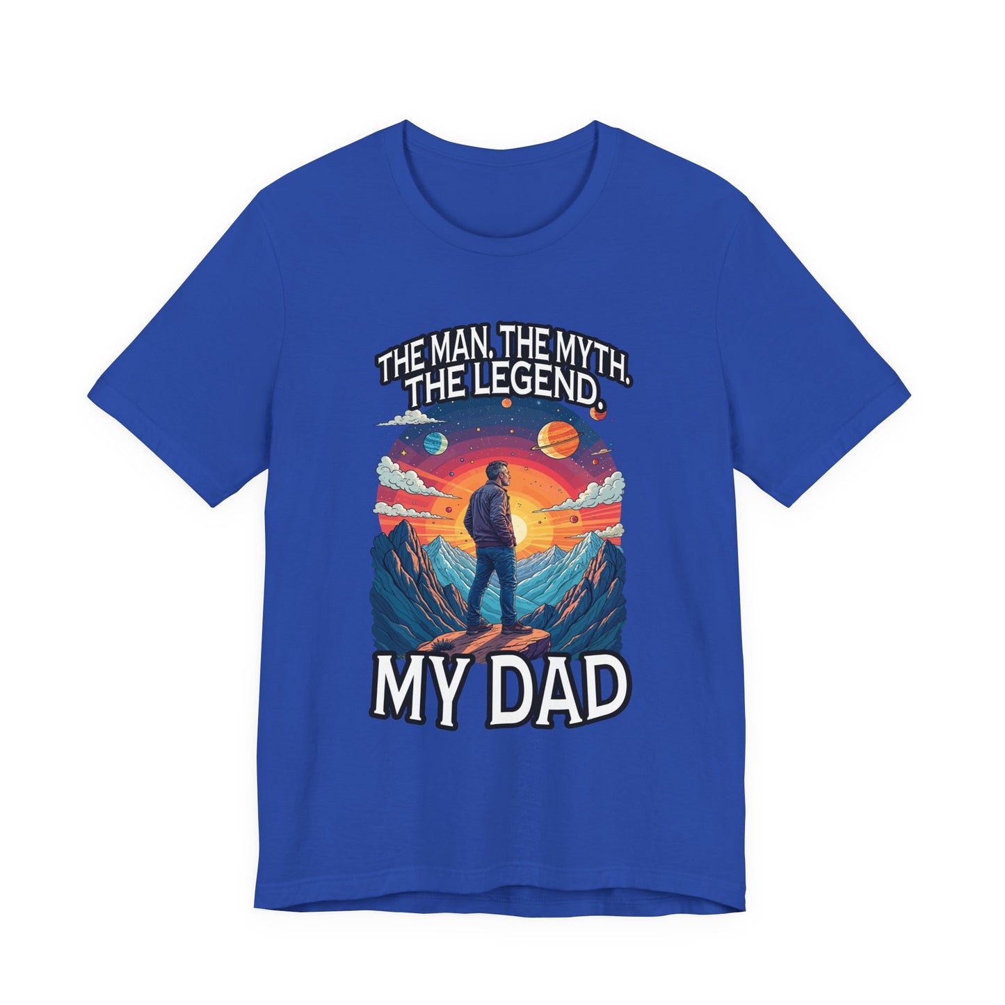 Honor the legendary dad - The Man The Myth The Legend My Dad Tshirt Majestic Mountain Nature Tribute Design