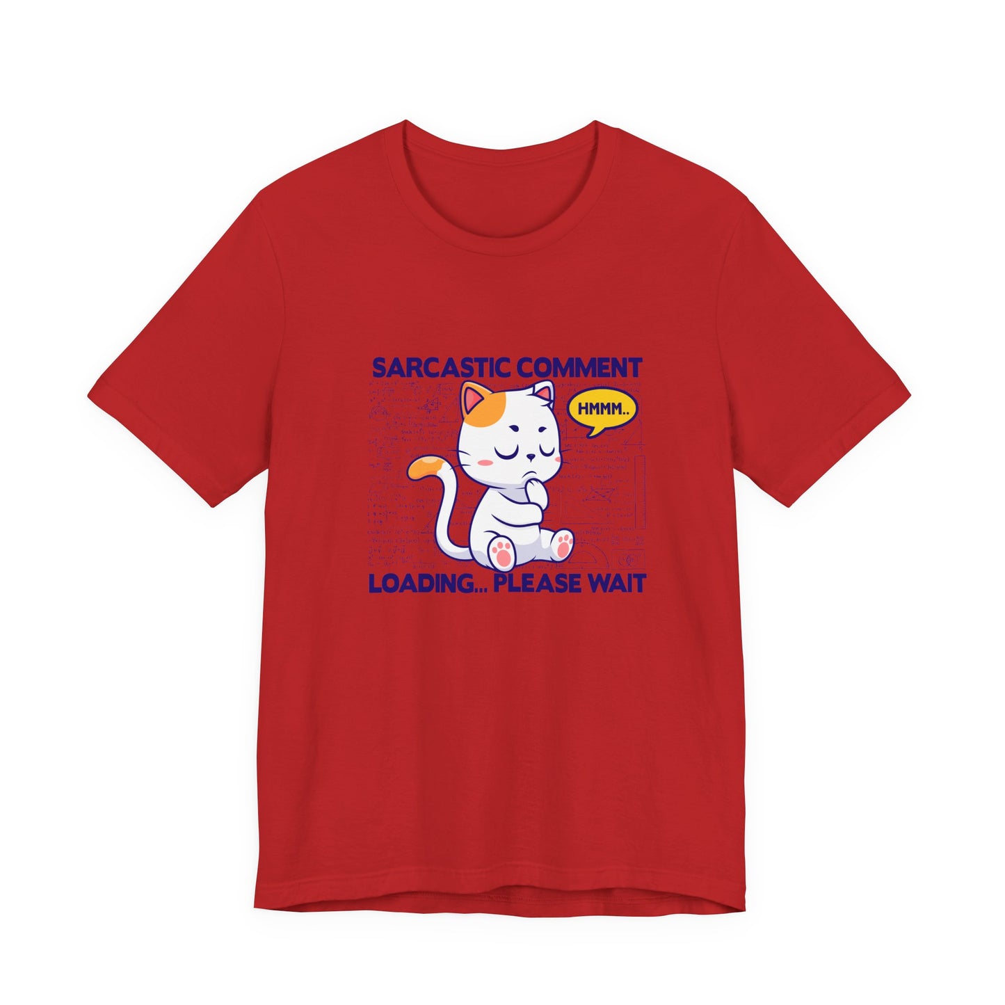 Sarcastic Comment Loading Tshirt Cat - Math Diagrams Formula Graphic