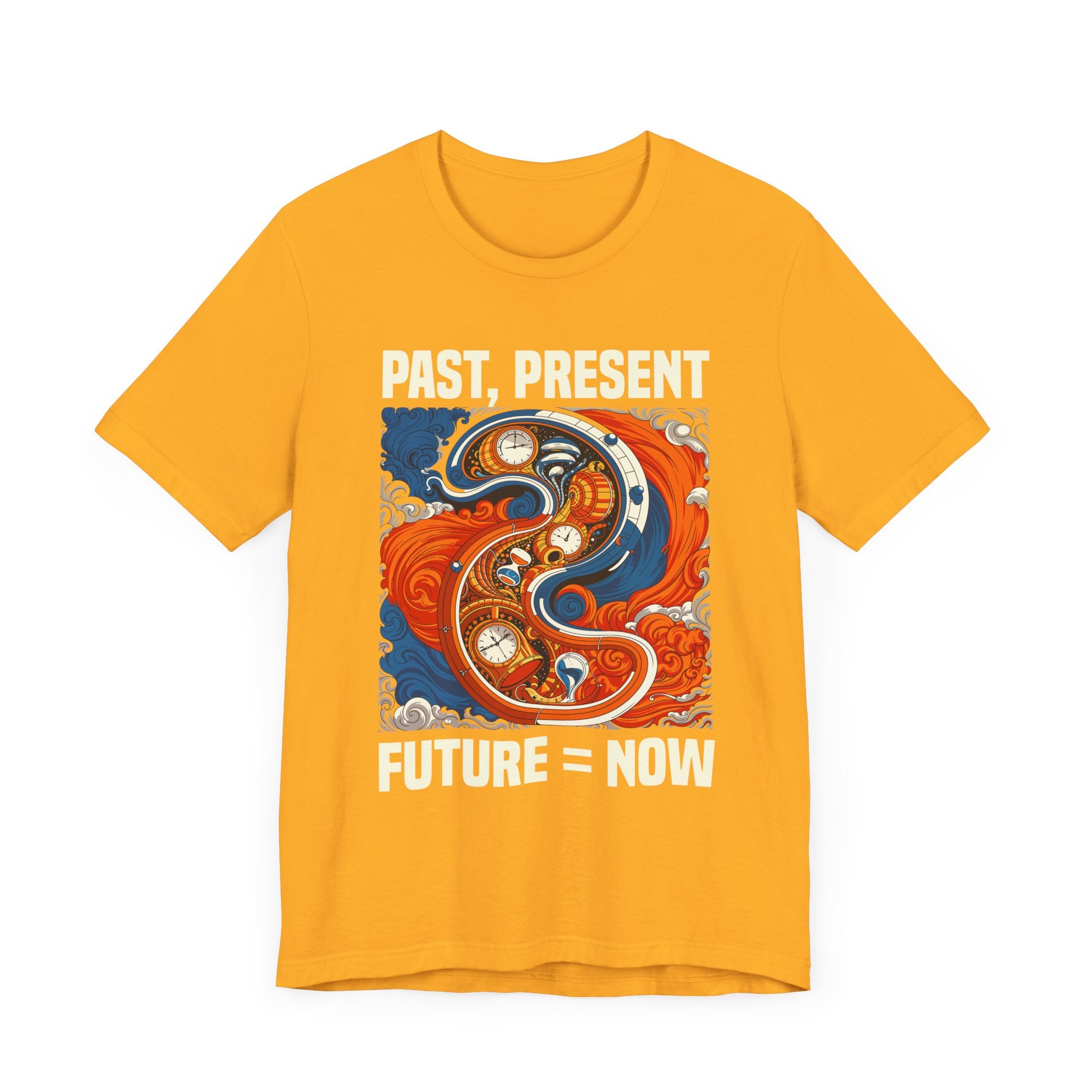 Past Present Future Equals Now Tee, Mindful Living Shirt, Time Awareness Graphic Tee, Wellness Thought Top, Zen Life Gift