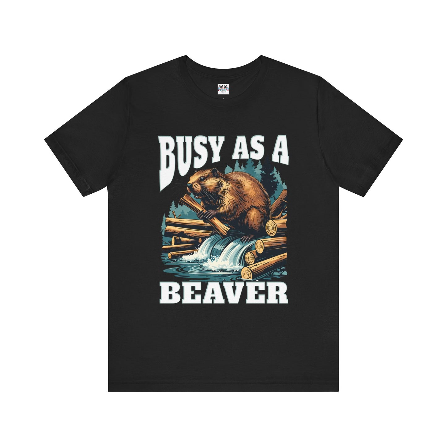 Busy as a Beaver Funny Workaholic T-Shirt