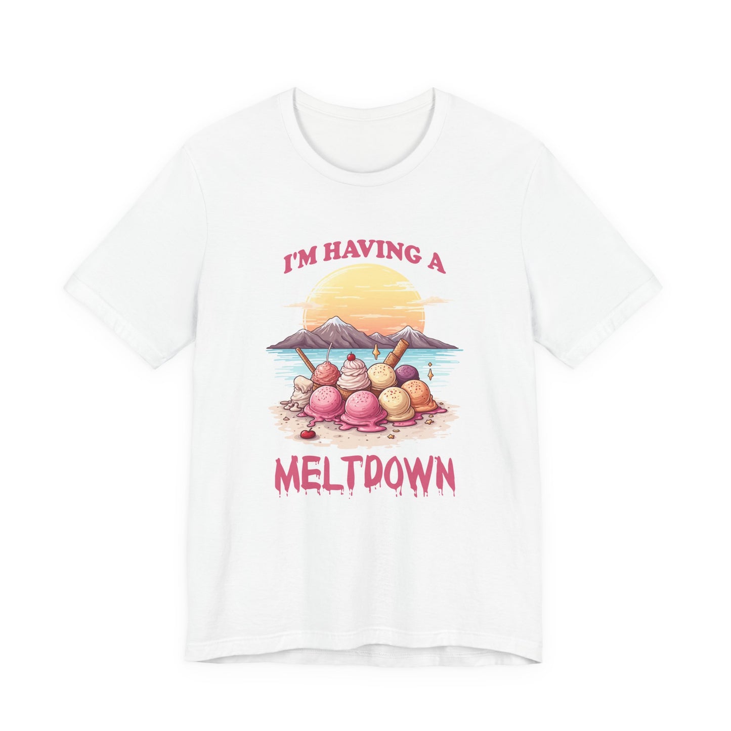 Im Having a Meltdown Tshirt Melting Ice Cream Scoops Beach Glacier Sunset Design