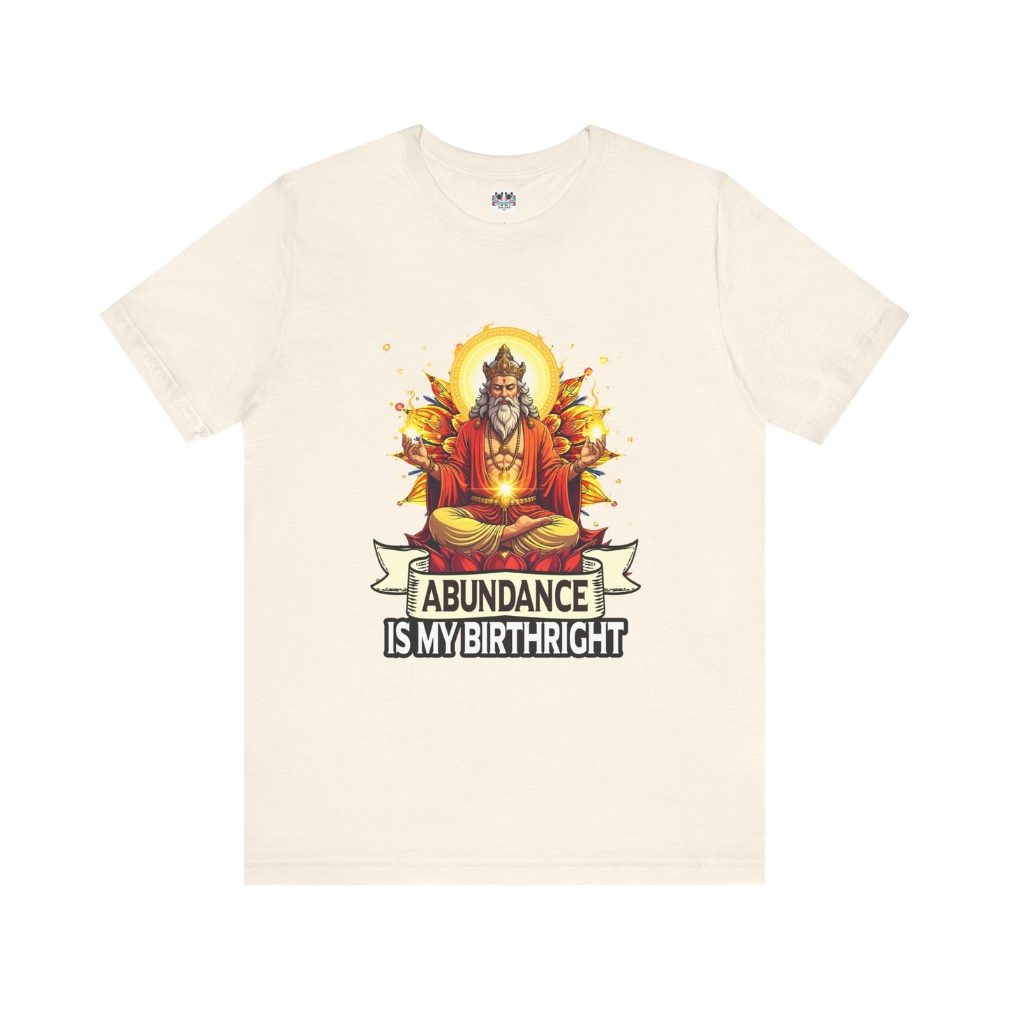 Abundance Is My Birthright Spiritual Manifestation Gold Energy T-Shirt