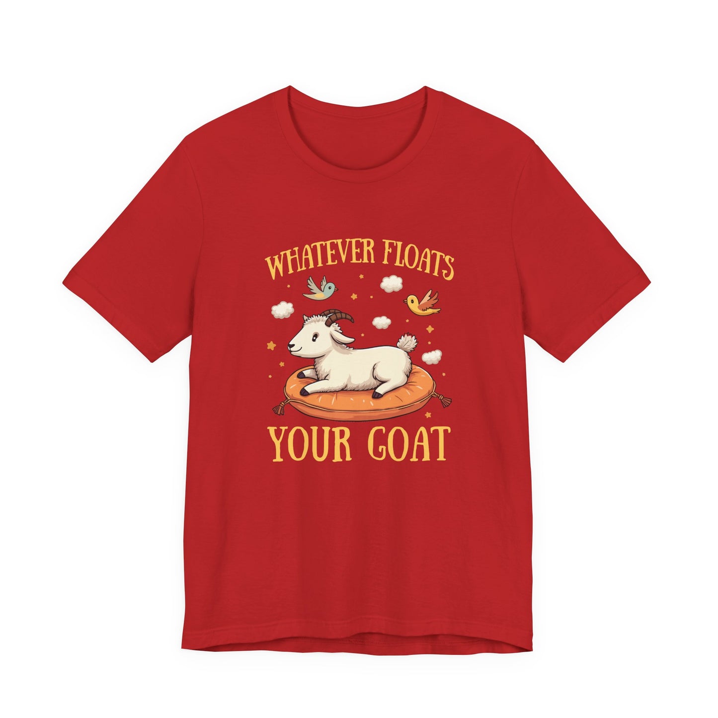 Whatever Floats Your Goat T Shirt – Happy Floating Goat with Clouds and Birds