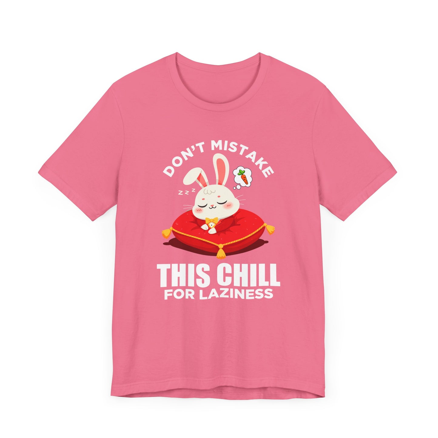 Don’t Mistake This Chill for Laziness Tee, Rabbit Energy Saving Mode Shirt, Funny Bunny Mood Graphic Tee, Soft Sass Gift