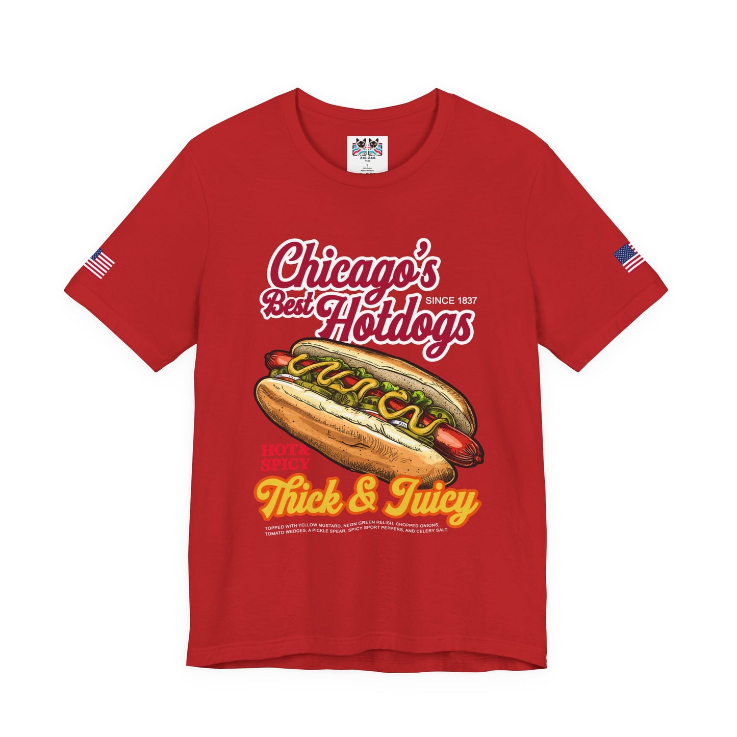 Chicago Best Hotdogs T-Shirt - Hot Dog Thick Juicy Since 1837 Food Humor Tee
