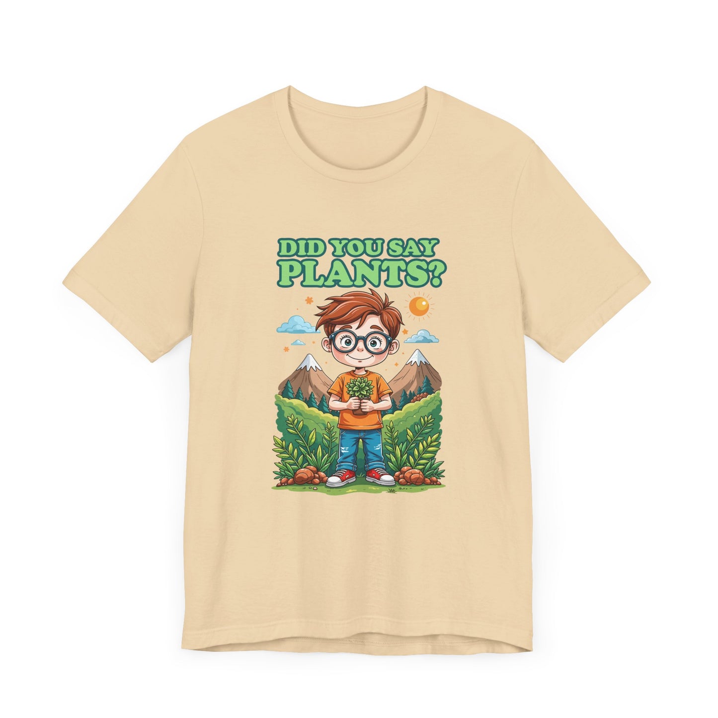 Did You Say Plants? T-Shirt – Cute Nature Lover Kids Graphic Tee
