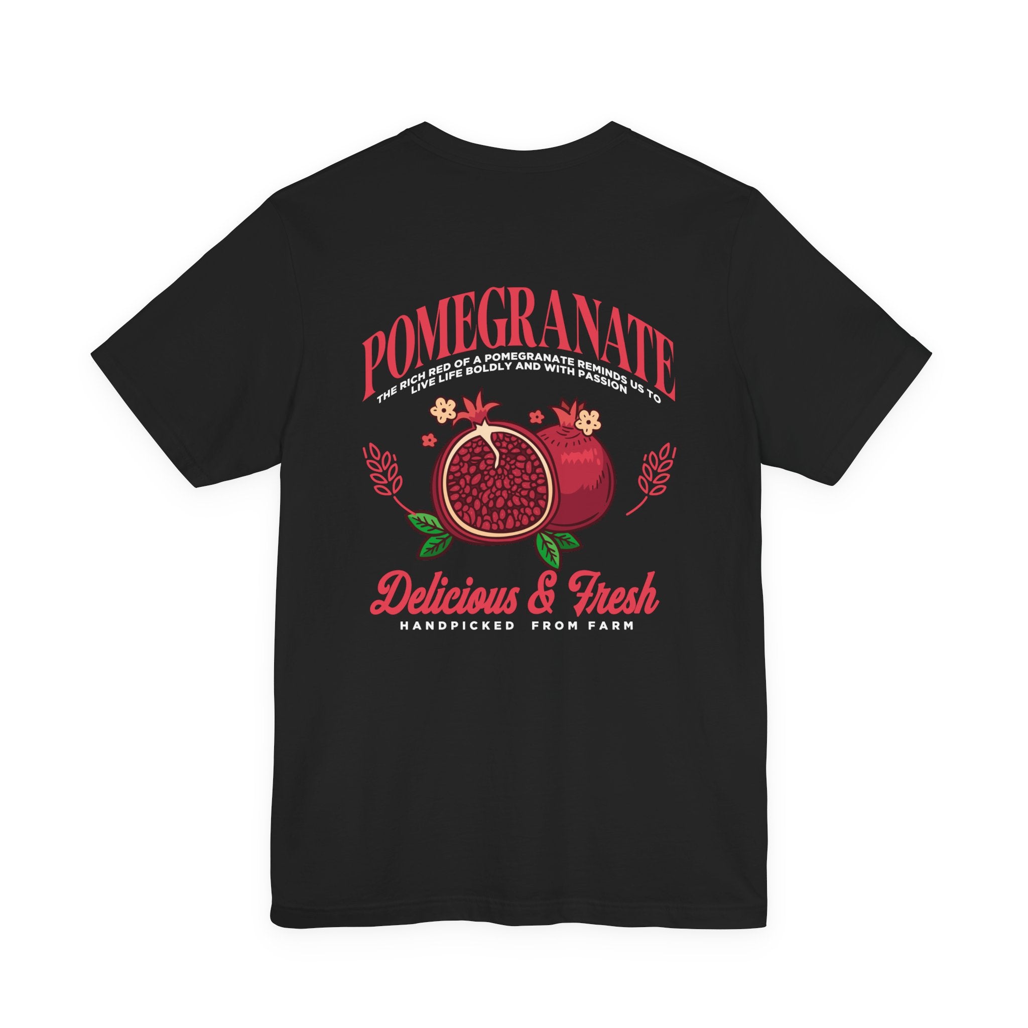 Pomegranate Delicious and Fresh Tshirt – Juicy Fruit Vibes