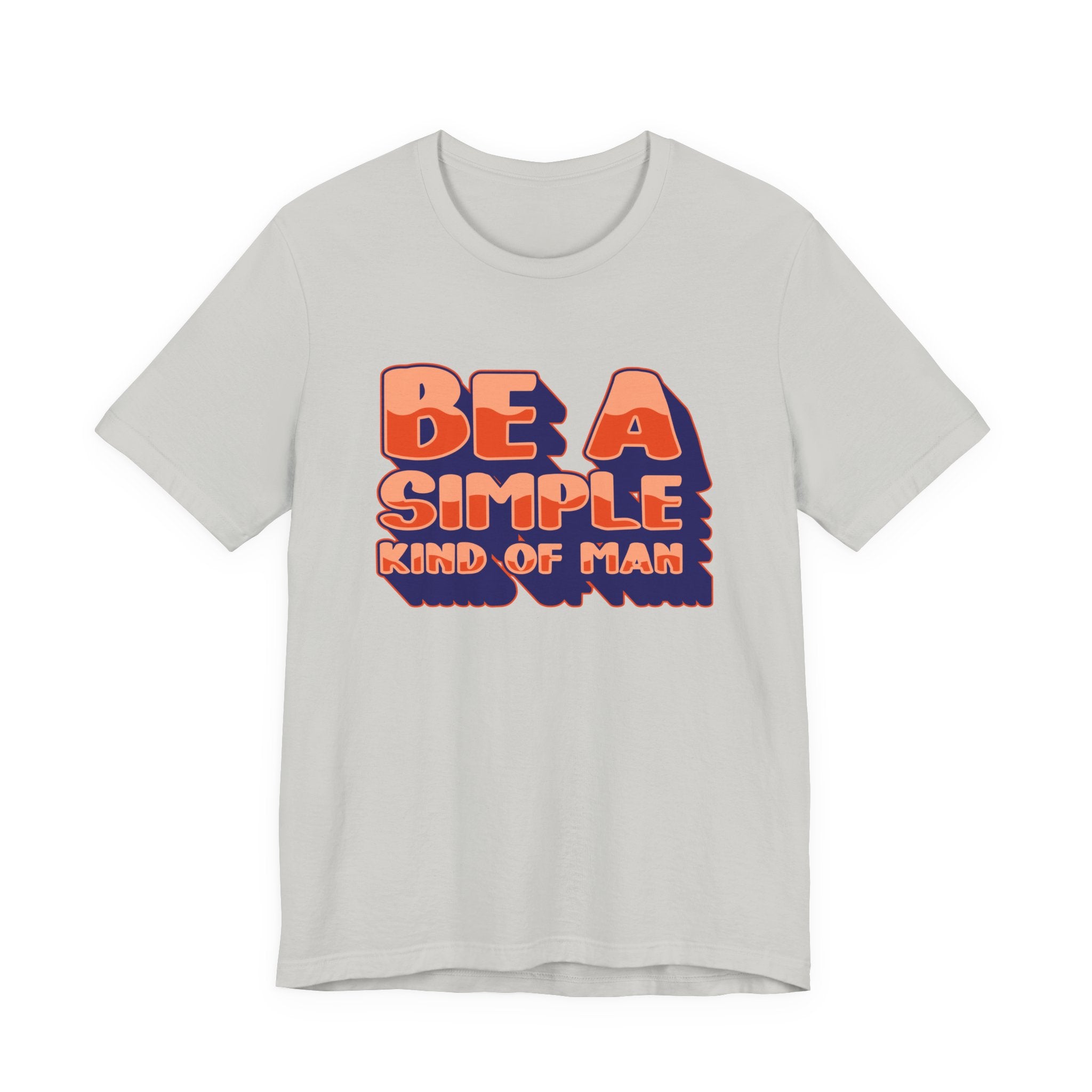 Be a Kind and Simple Soul T-Shirt – Humble Life Inspirational Quote Tee