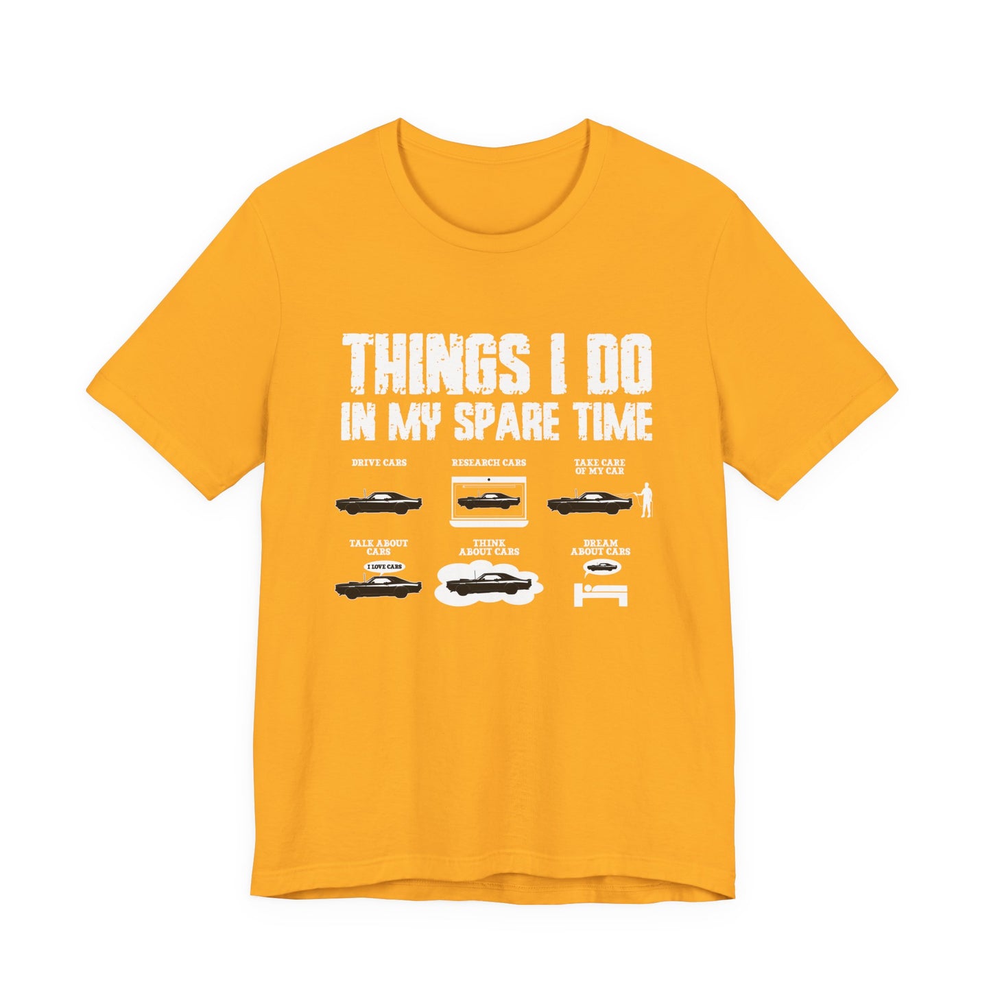 Things I Do In My Spare Time T-Shirt – Funny Car Lover Graphic Tee
