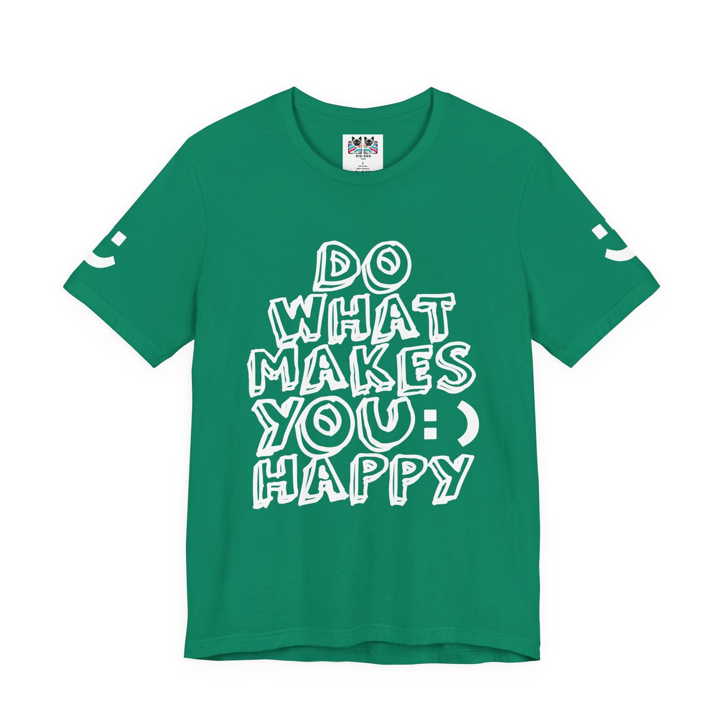 Do What Makes You Happy T-Shirt – Smiley Face Positive Vibes Motivational Graphic Tee