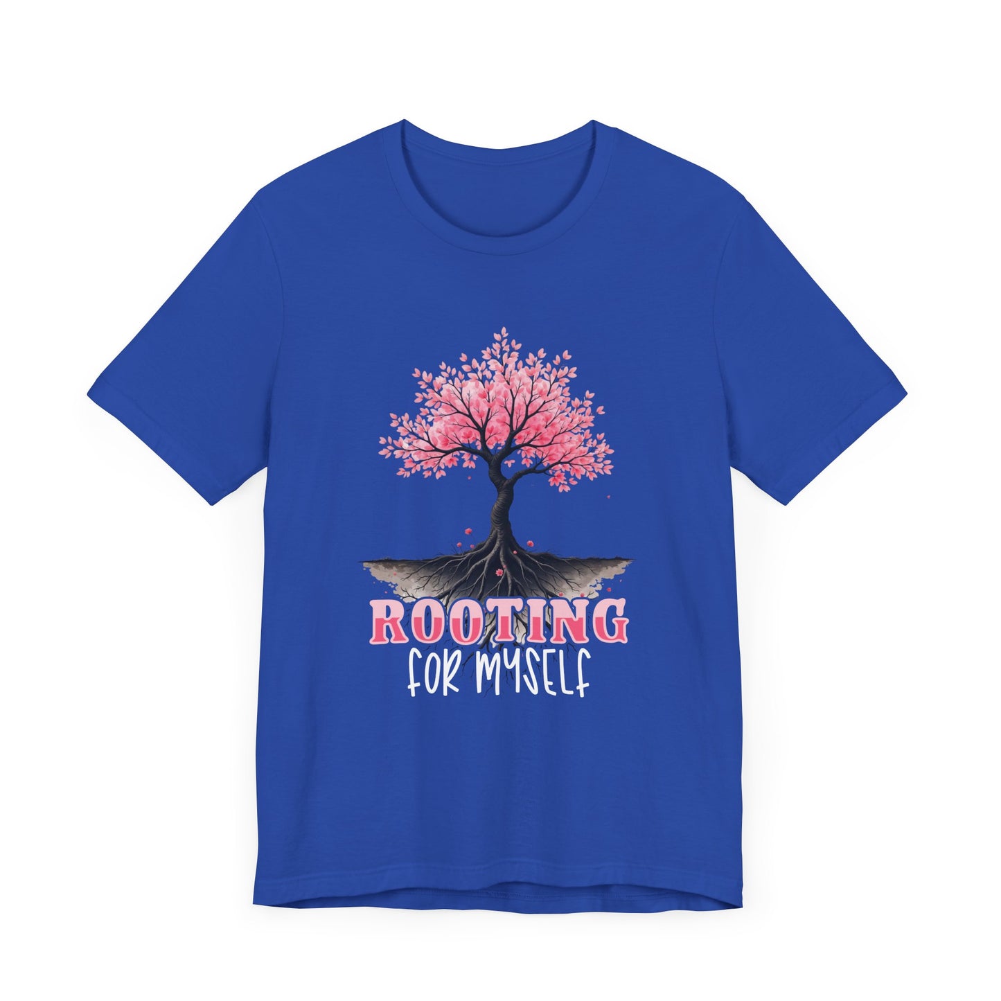 Rooting for Myself T-Shirt – Motivational Tree and Roots Graphic Tee