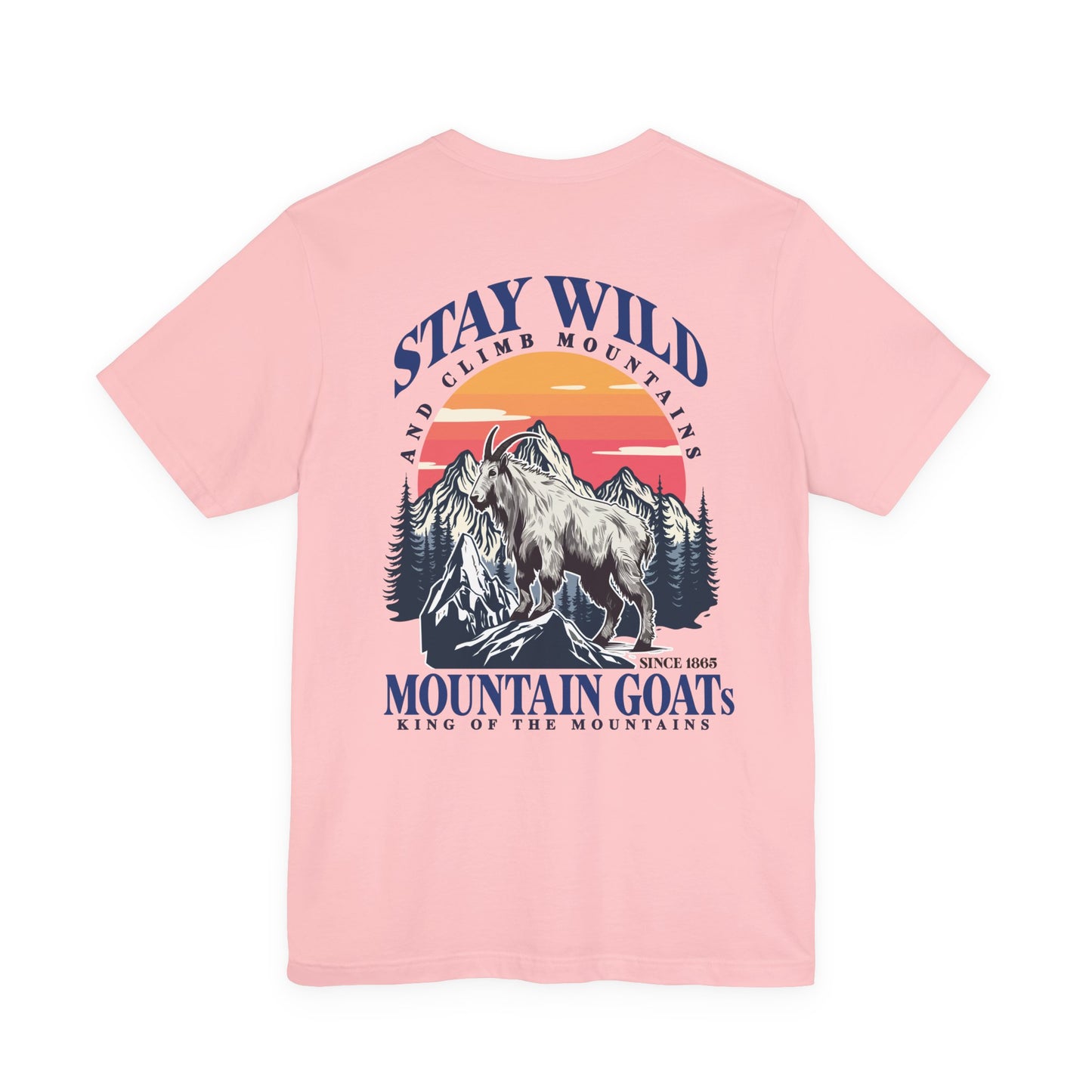 Goat Stay Wild and Climb Mountains T-Shirt
