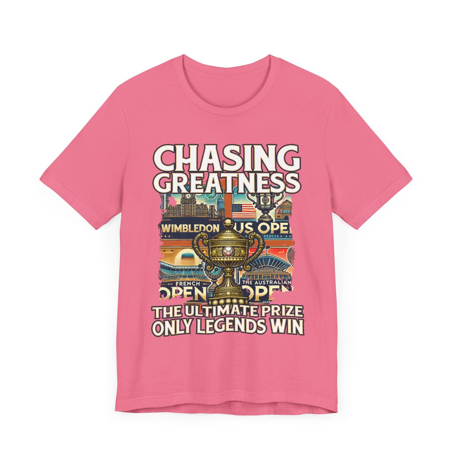 Chasing Greatness – Ultimate Prize Only Legends Win Grand Slam Tennis T-Shirt