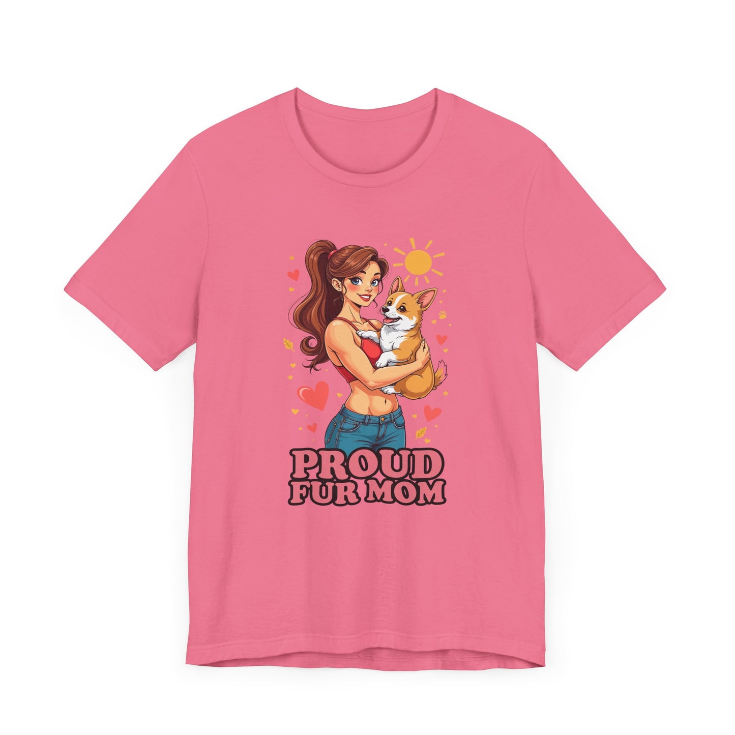 Proud Fur Mom – Happy Woman Hugging Puppy with Hearts and Sunshine Graphic T-Shirt