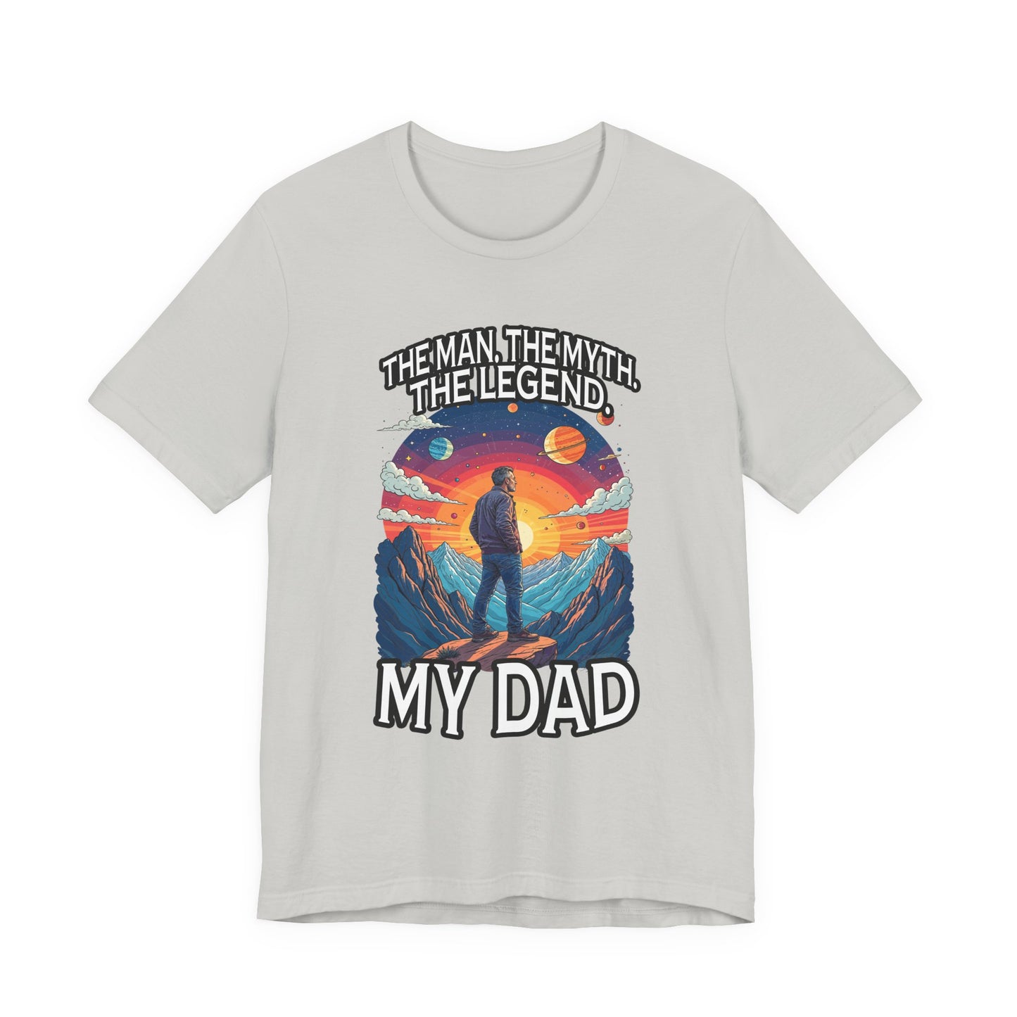 Honor the legendary dad - The Man The Myth The Legend My Dad Tshirt Majestic Mountain Nature Tribute Design