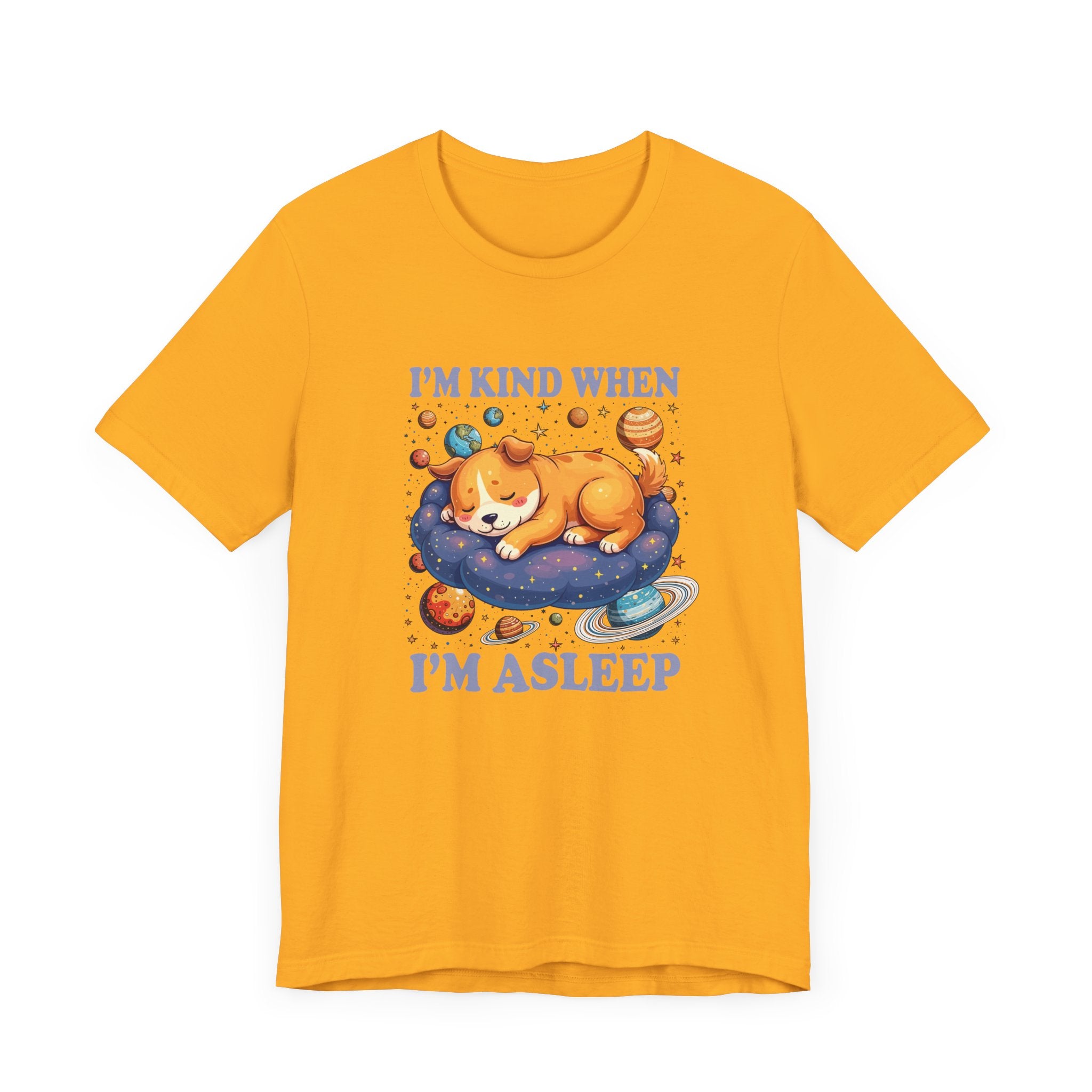 I'm Kind When I'm Asleep – Sleeping Puppy on Cloud with Dreamy Planets & Stars Graphic T-Shirt