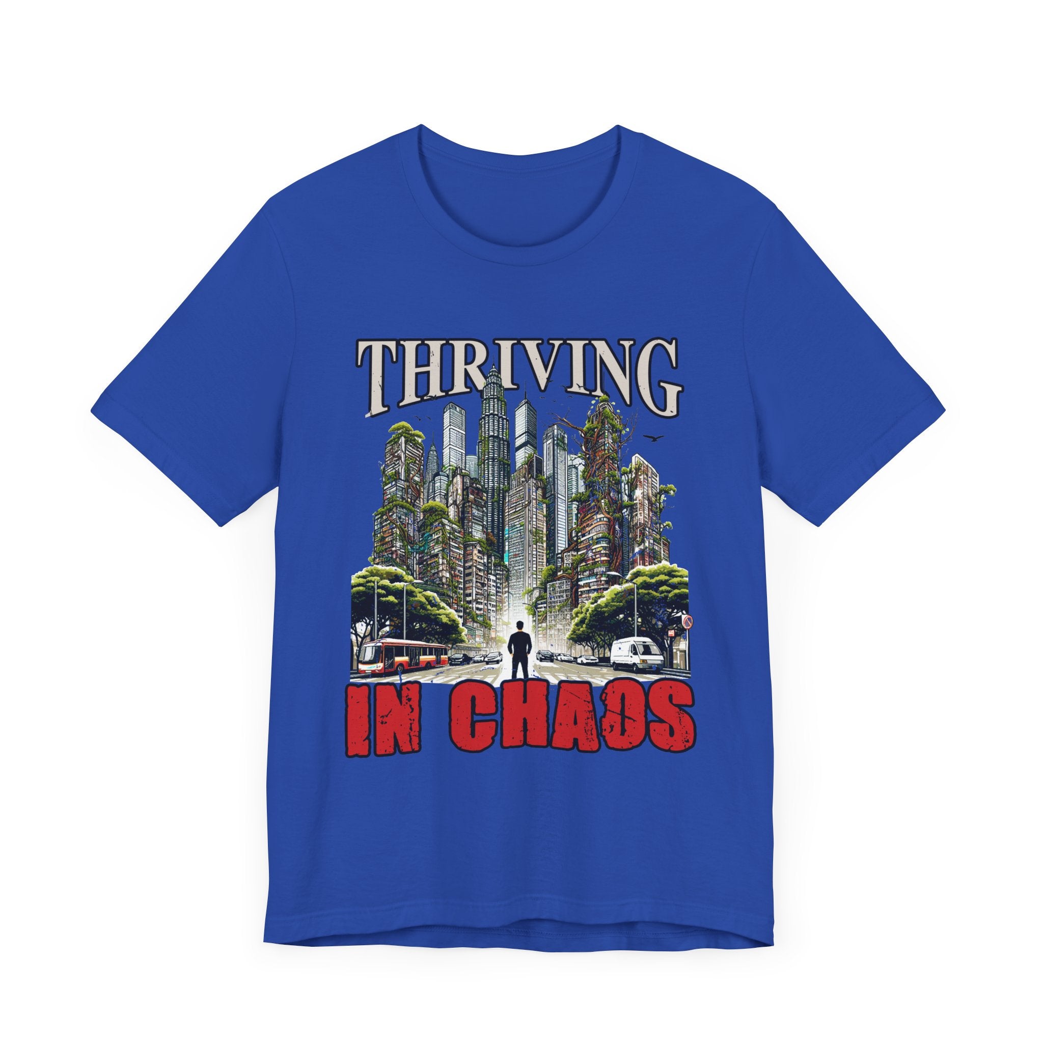 Thriving in Chaos | Resilience & Strength Motivational T-Shirt