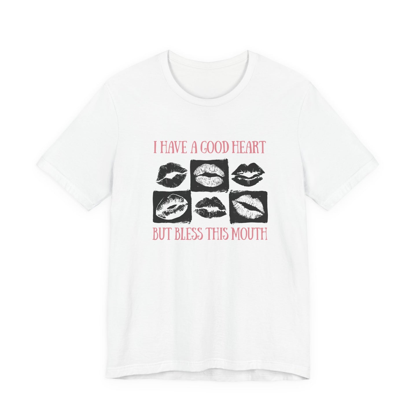 I Have a Good Heart But Bless This Mouth T Shirt – Six Black & White Lip Print