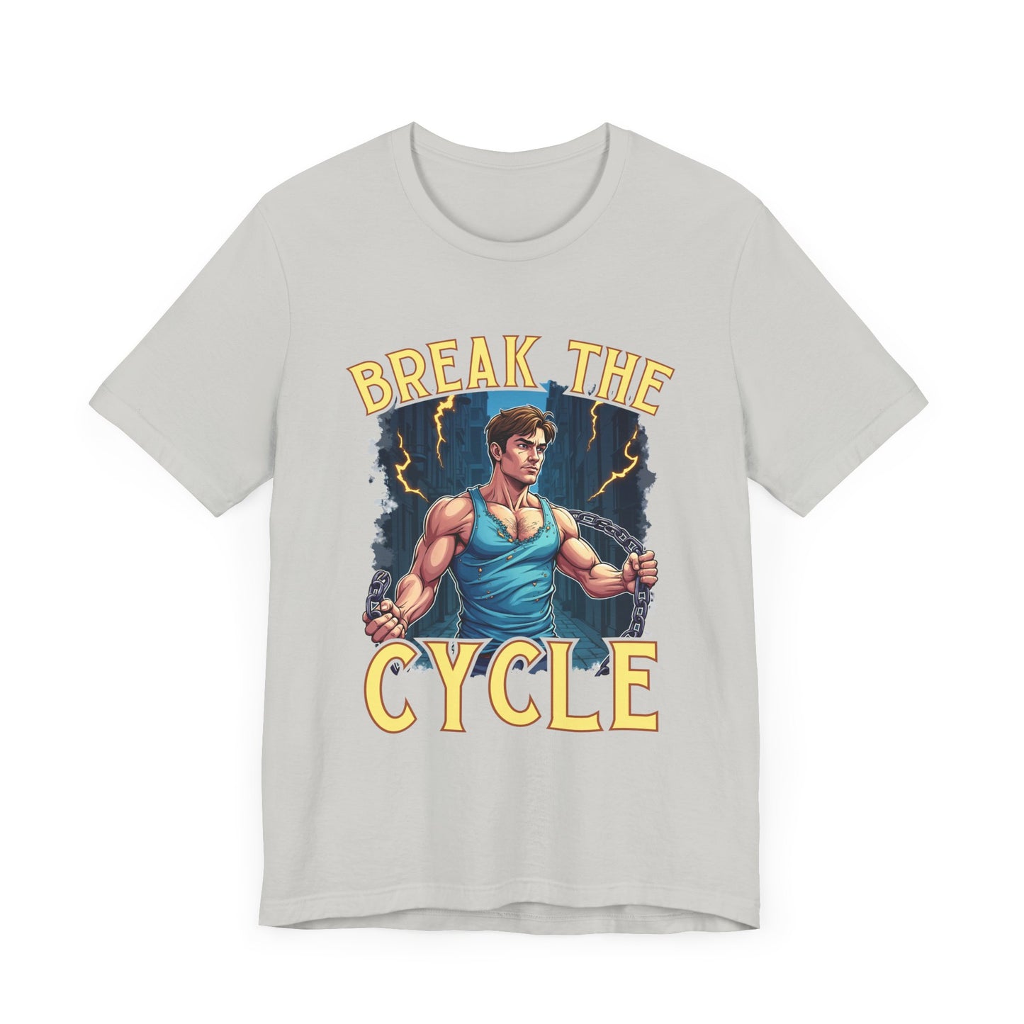 Break the Cycle – Strong Men Unleash your inner strength and determination Graphic T-Shirt