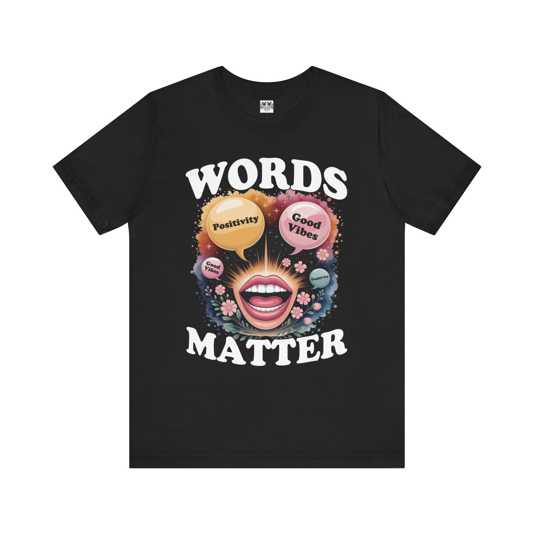 Words Matter Positive Energy T-Shirt