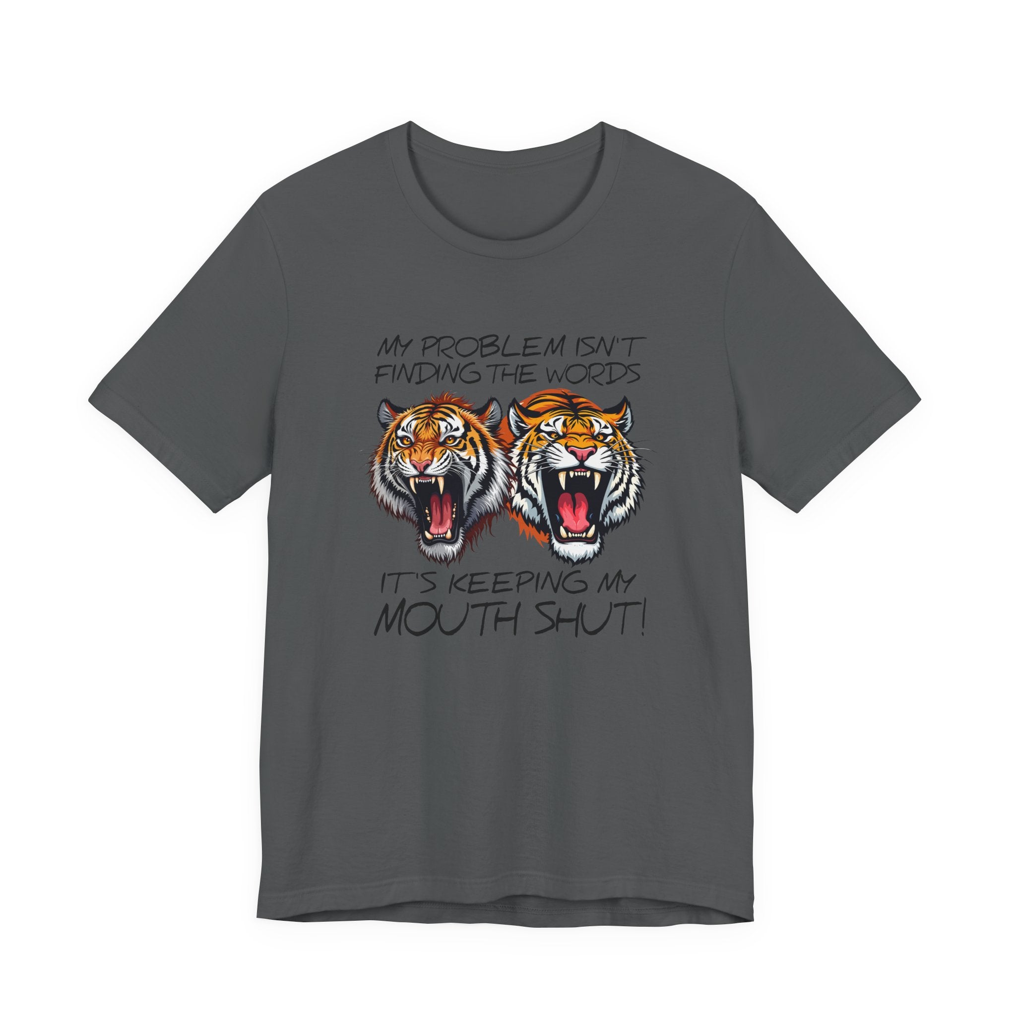 My Problems T-Shirt Featuring Two Roaring Tigers with Bold Text