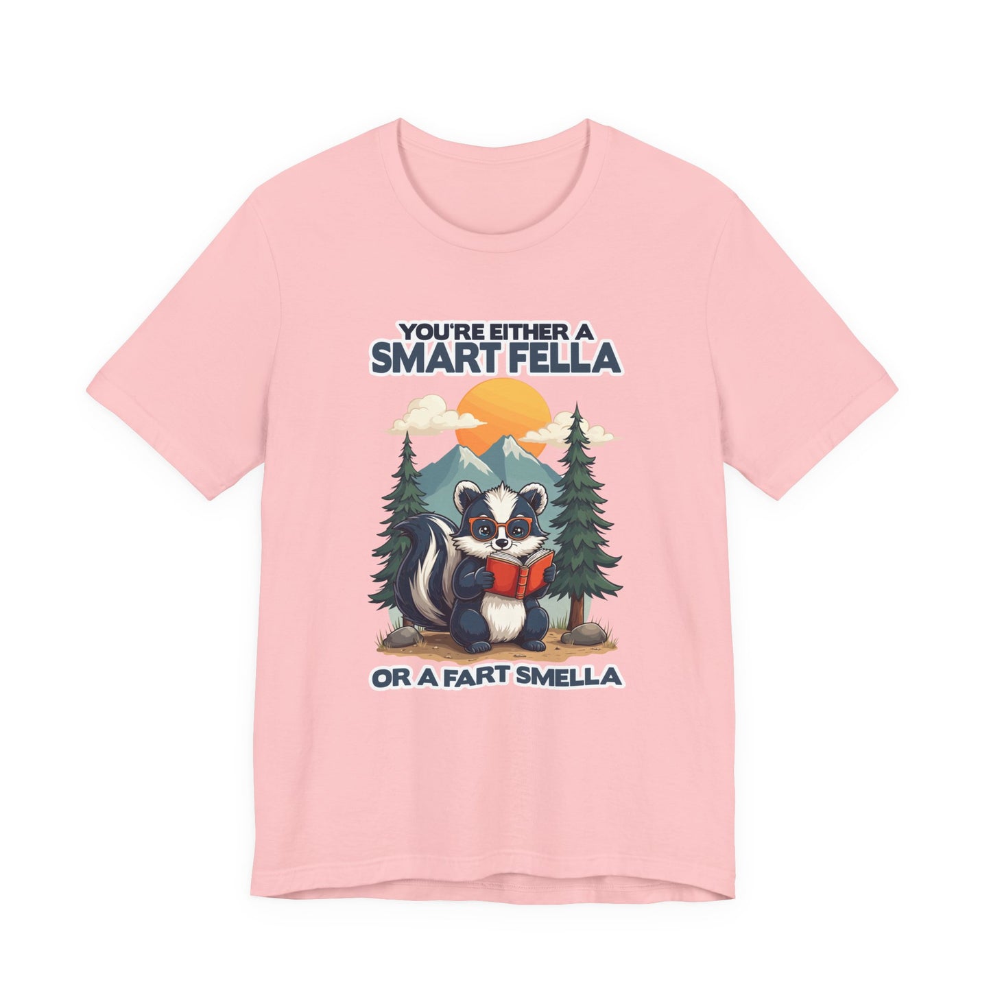 You're Either a Smart Fella or a Fart Smella Tshirt – Skunk in Colorful Space Suit with Sun & Mountain Background