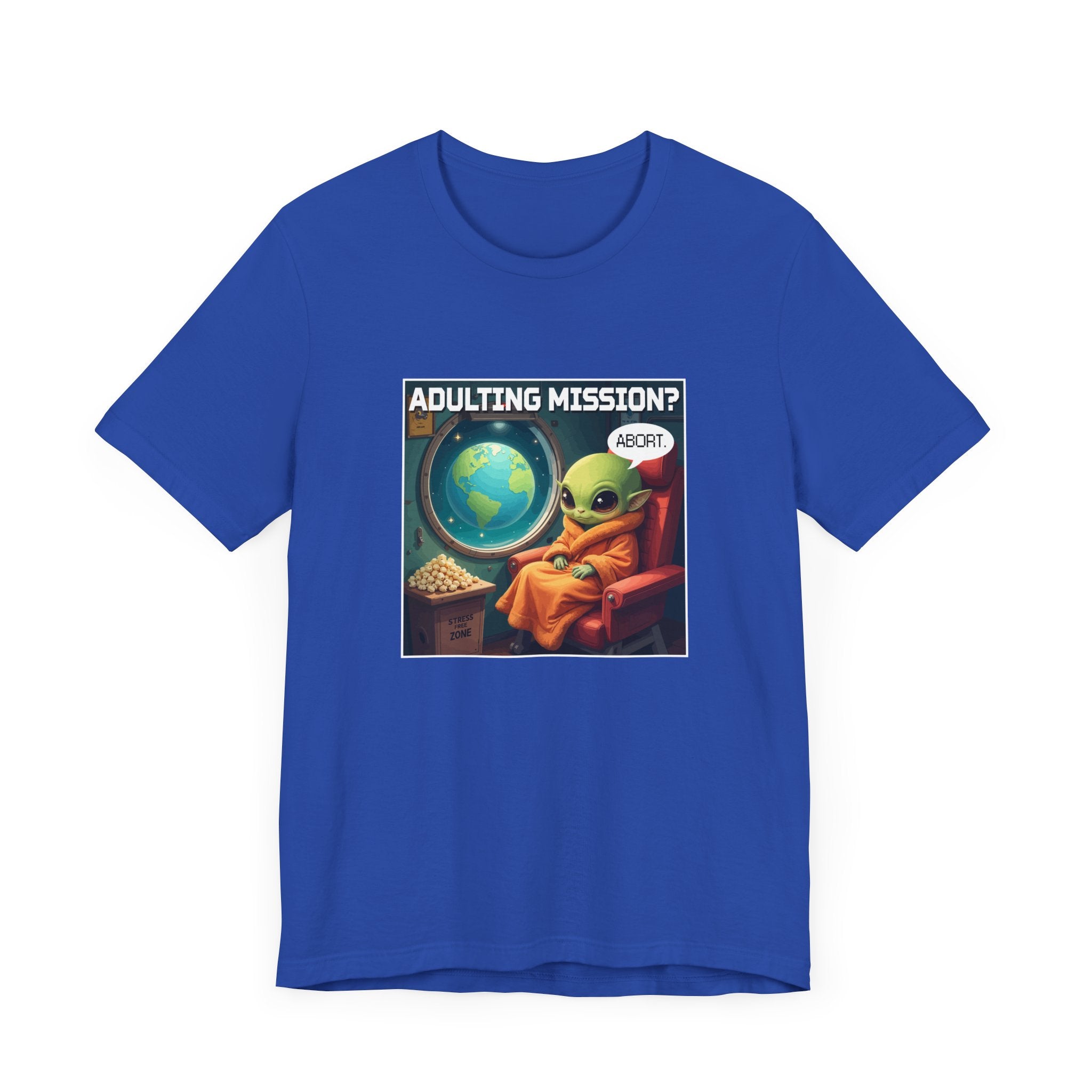 Beep Boop Mission Adulting Aborted Tee, Alien Humor Shirt, Funny Life Avoidance Graphic Tee, Outer Space Relatable Top, Cosmic Mood Gift