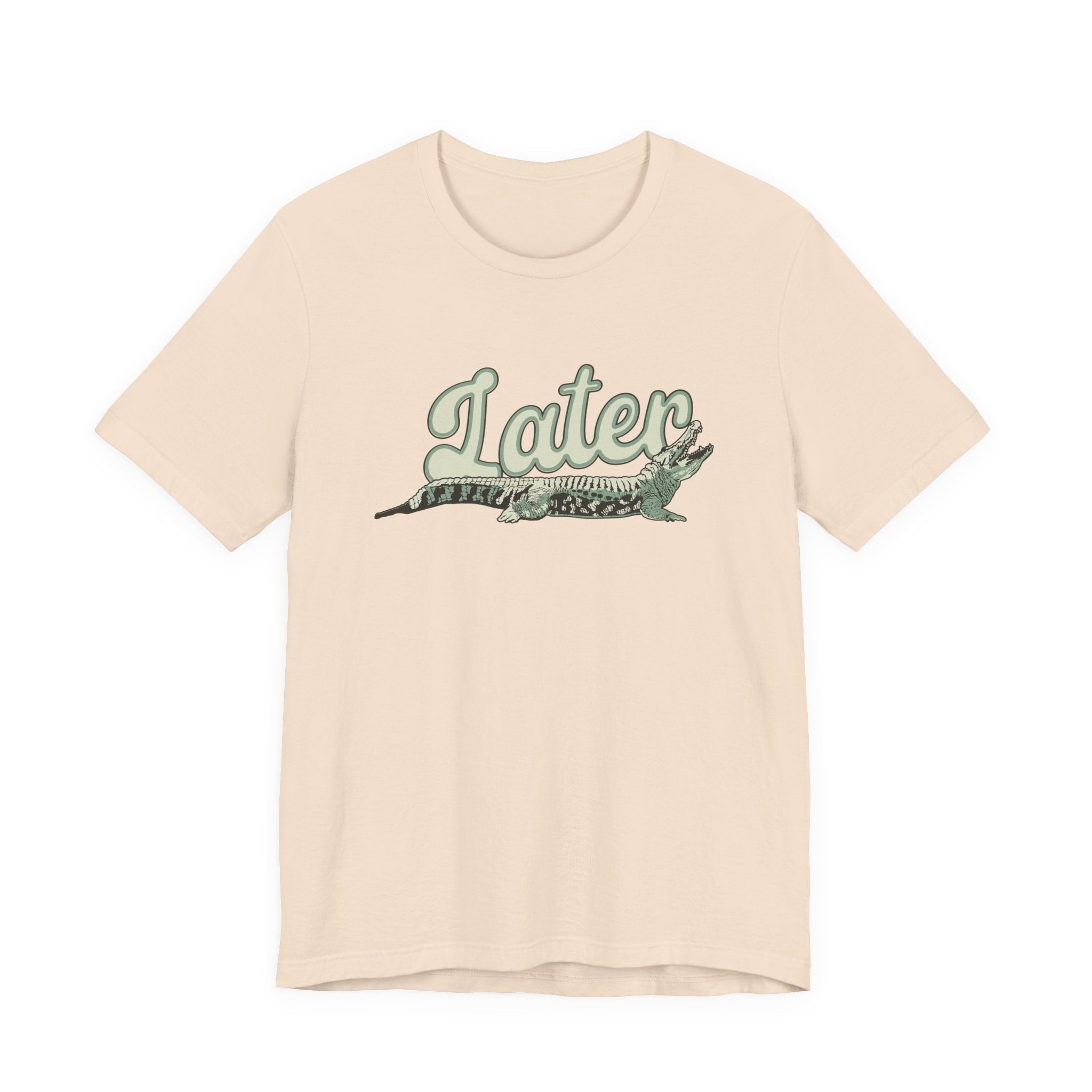Later Alligator T-Shirt – Casual Funny Alligator Graphic Tee